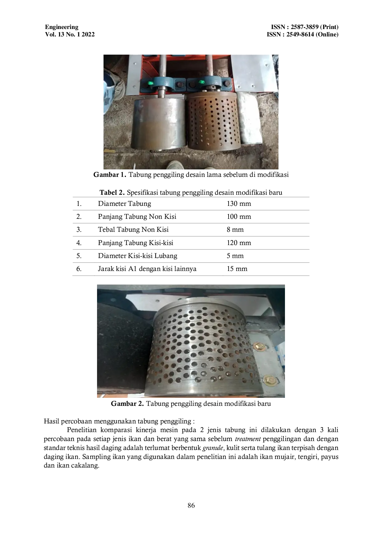 JURIS Analisis Komparasi Kinerja Kisi Lubang Tabung Penggiling Pada Mesin Pemisah Duri Dan Daging Ikan