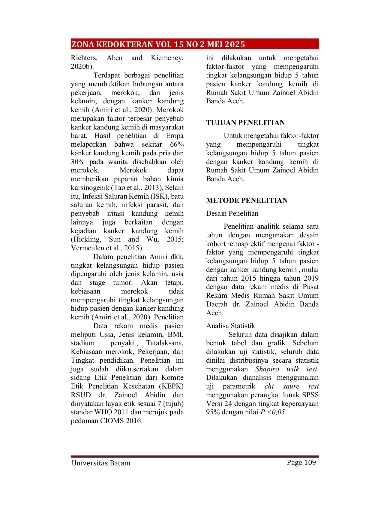 JURIS Faktor Faktor Yang Mempengaruhi Tingkat Kelangsungan Hidup 5 Tahun Pasien Dengan Kanker Kandung Kemih Di Rsud Dr Zainoel Abidin Banda Aceh