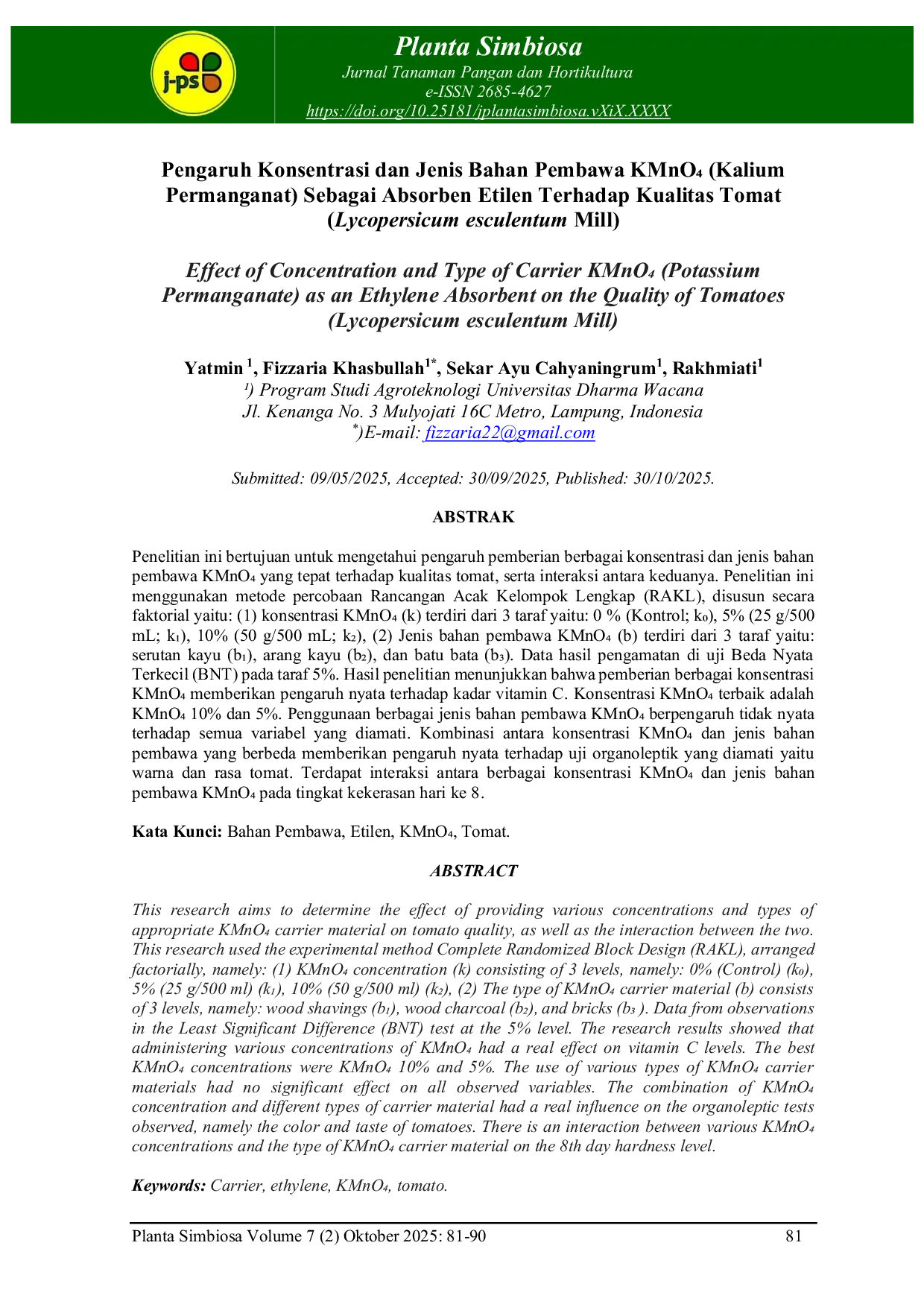 JURIS Effect of Concentration and Type of Carrier KMnOCE Potassium Permanganate as an Ethylene Absorbent on the Quality of Tomatoes Lycopersicum esculentum Mill