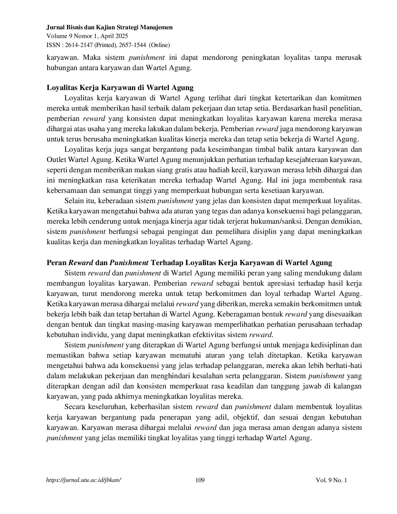 JURIS Analisis Sistem Reward dan Punishment Terhadap Loyalitas Kerja Karyawan Di Wartel Agung Batujajar