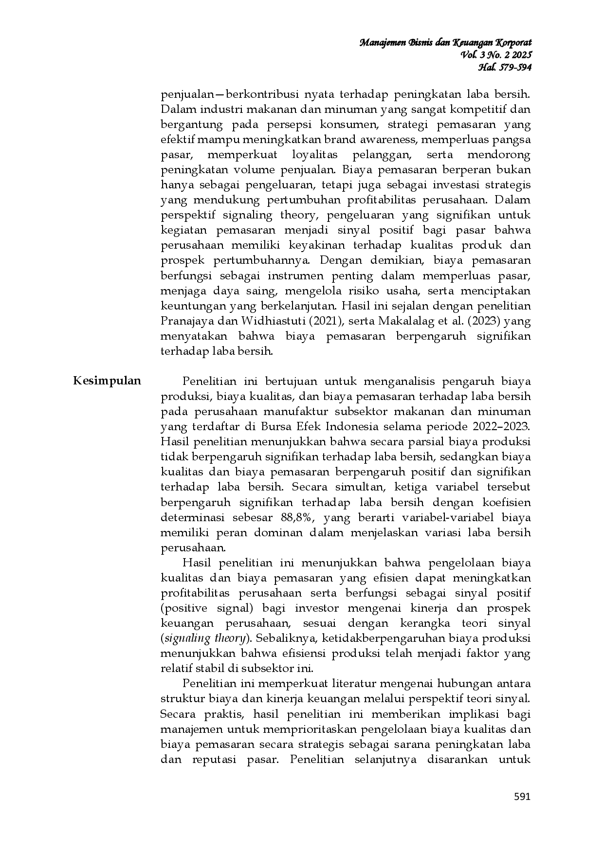 JURIS Pengaruh Biaya Produksi Biaya Kualitas dan Biaya Pemasaran Terhadap Laba Bersih pada Perusahaan Manufaktur Sub Sektor Makanan dan Minuman yang Terdaftar di Bursa Efek Indonesia Tahun 2022 2023