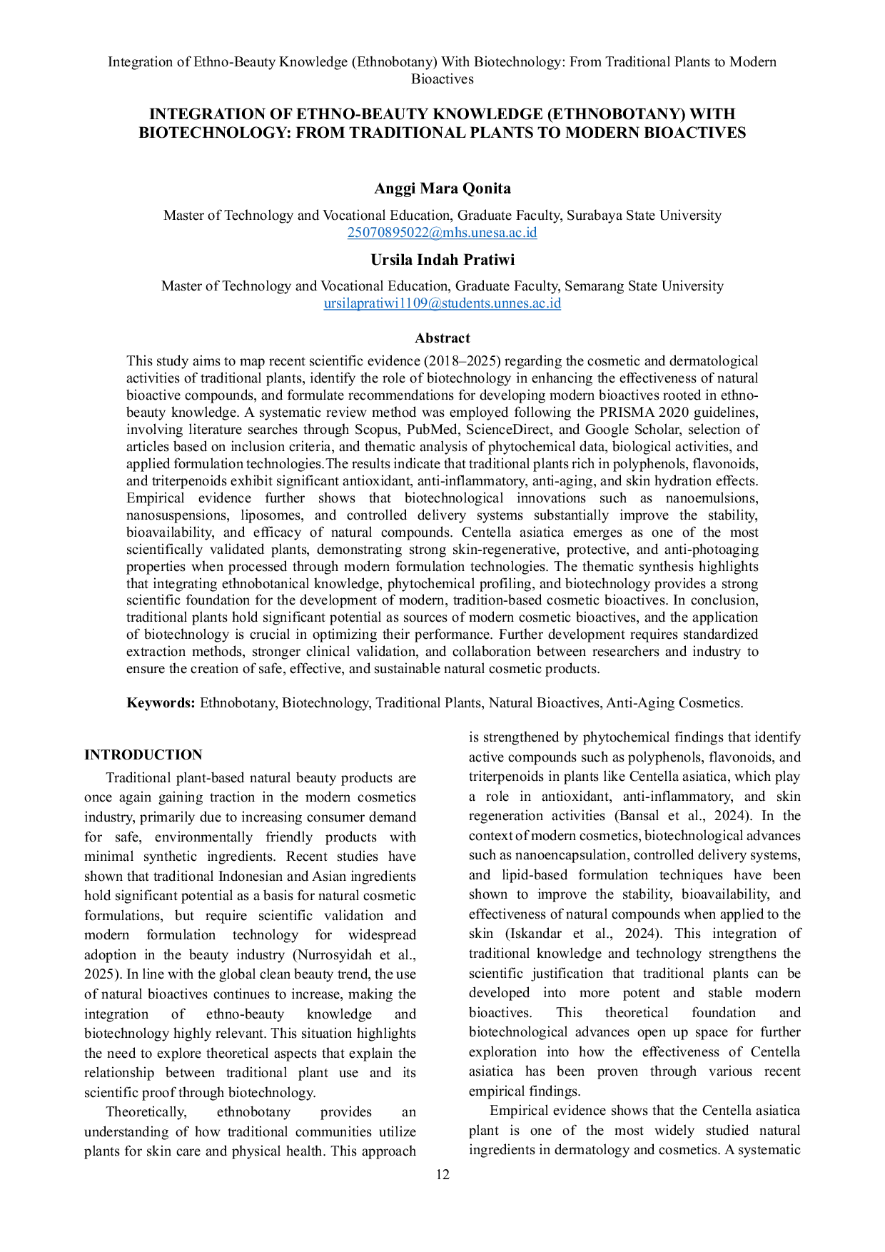 JURIS The INTEGRATION OF ETHNO BEAUTY KNOWLEDGE ETHNOBOTANY WITH BIOTECHNOLOGY FROM TRADITIONAL PLANTS TO MODERN BIOACTIVES