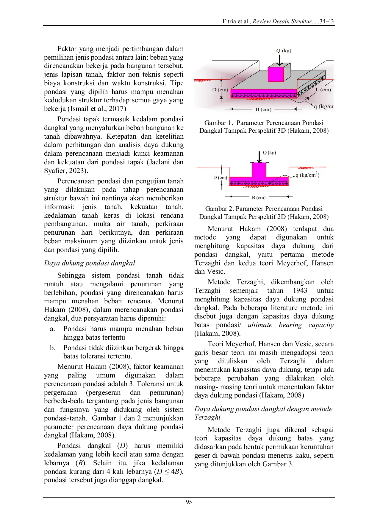 JURIS Reviu Desain Struktur Bawah Bangunan Gedung Studi Kasus Pengecekan Kekuatan Pondasi Tapak Sekolah Dasar Negeri SDN 12 Muntei Mentawai