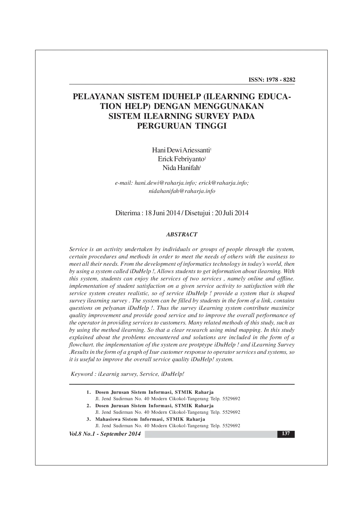 juris Pelayanan Sistem IDUHelp iLearning Education Help Dengan Menggunakan Sistem iLearning Survey Pada Perguruan Tinggi