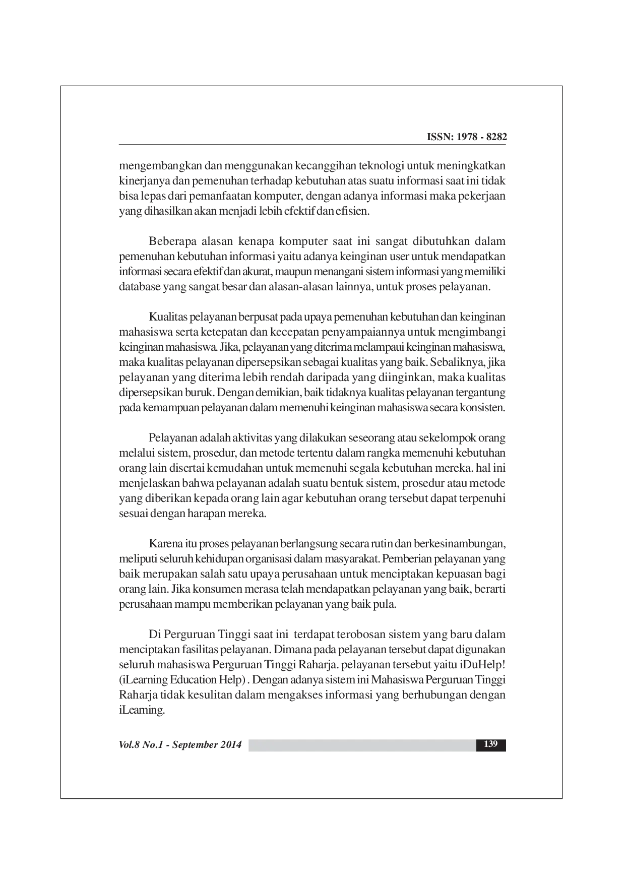 juris Pelayanan Sistem IDUHelp iLearning Education Help Dengan Menggunakan Sistem iLearning Survey Pada Perguruan Tinggi