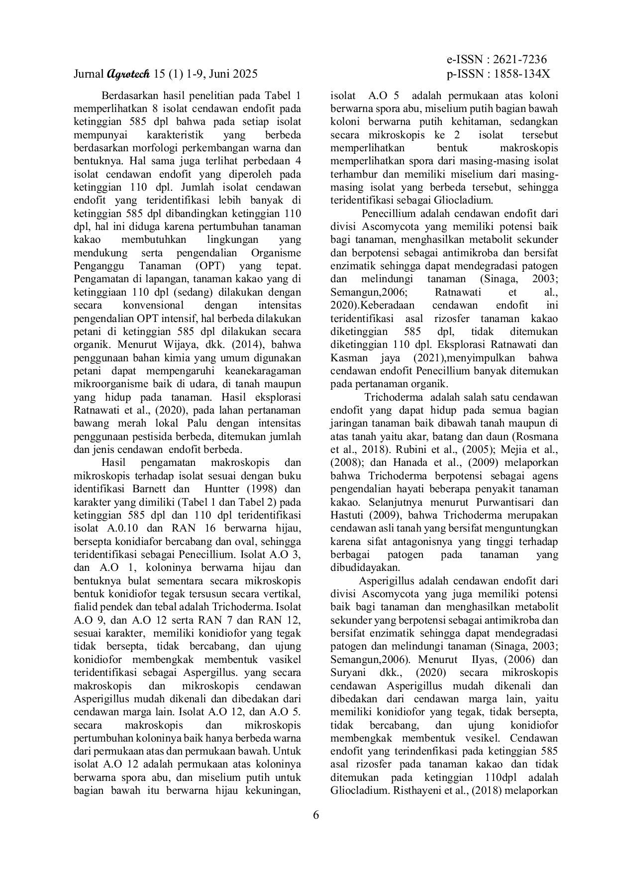 JURIS Keragaman Cendawan Endofit Asal Rizosfer Tanaman Kakao Berbeda Ketinggian di Kabupaten Sigi Sulawesi Tengah