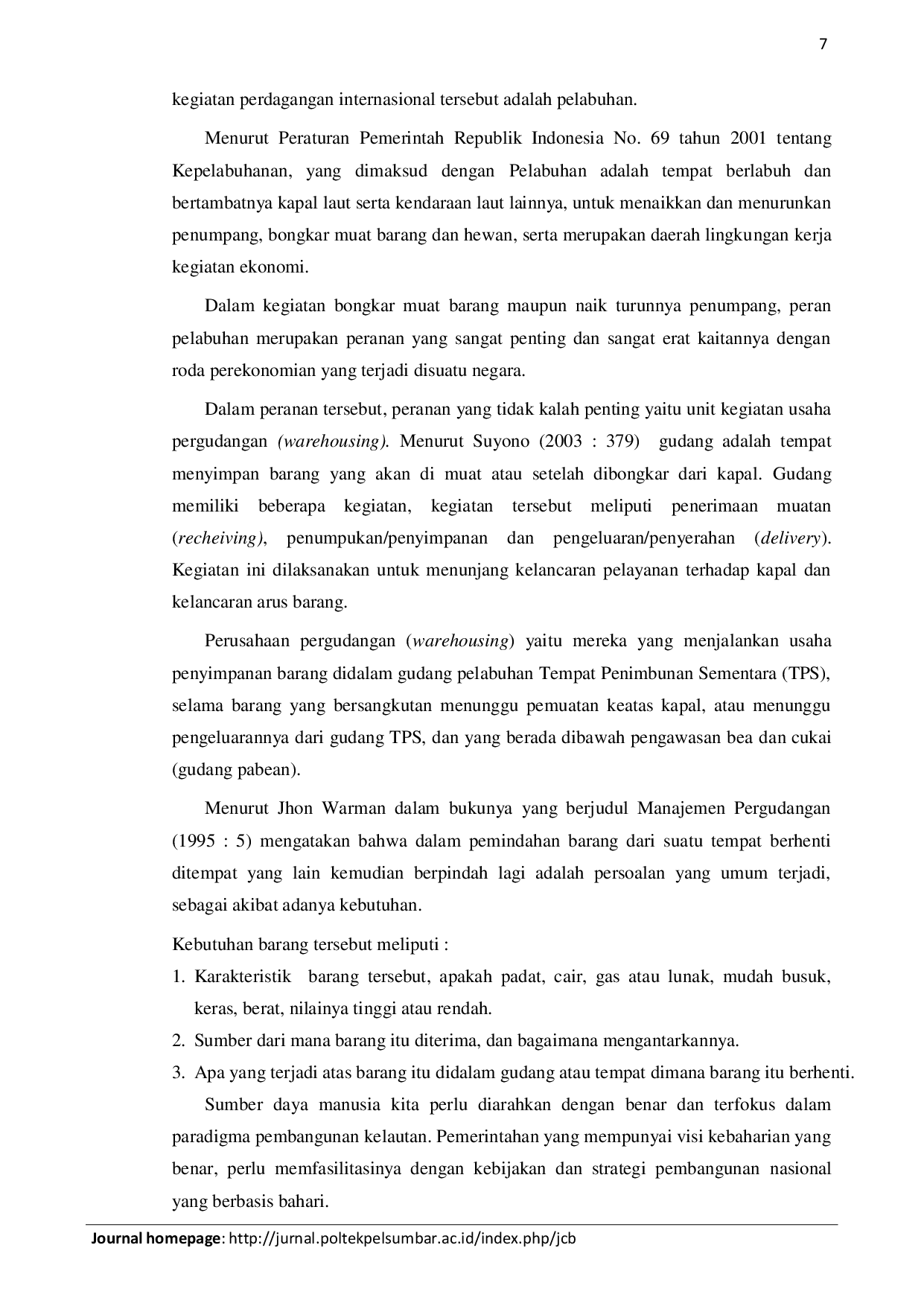 JURIS Faktor Faktor Yang Mempengaruhi Kegiatan Bongkar Muat Terhadap Kelancaran Arus Barang Di Gudang PT Tangguh Samudera Jaya