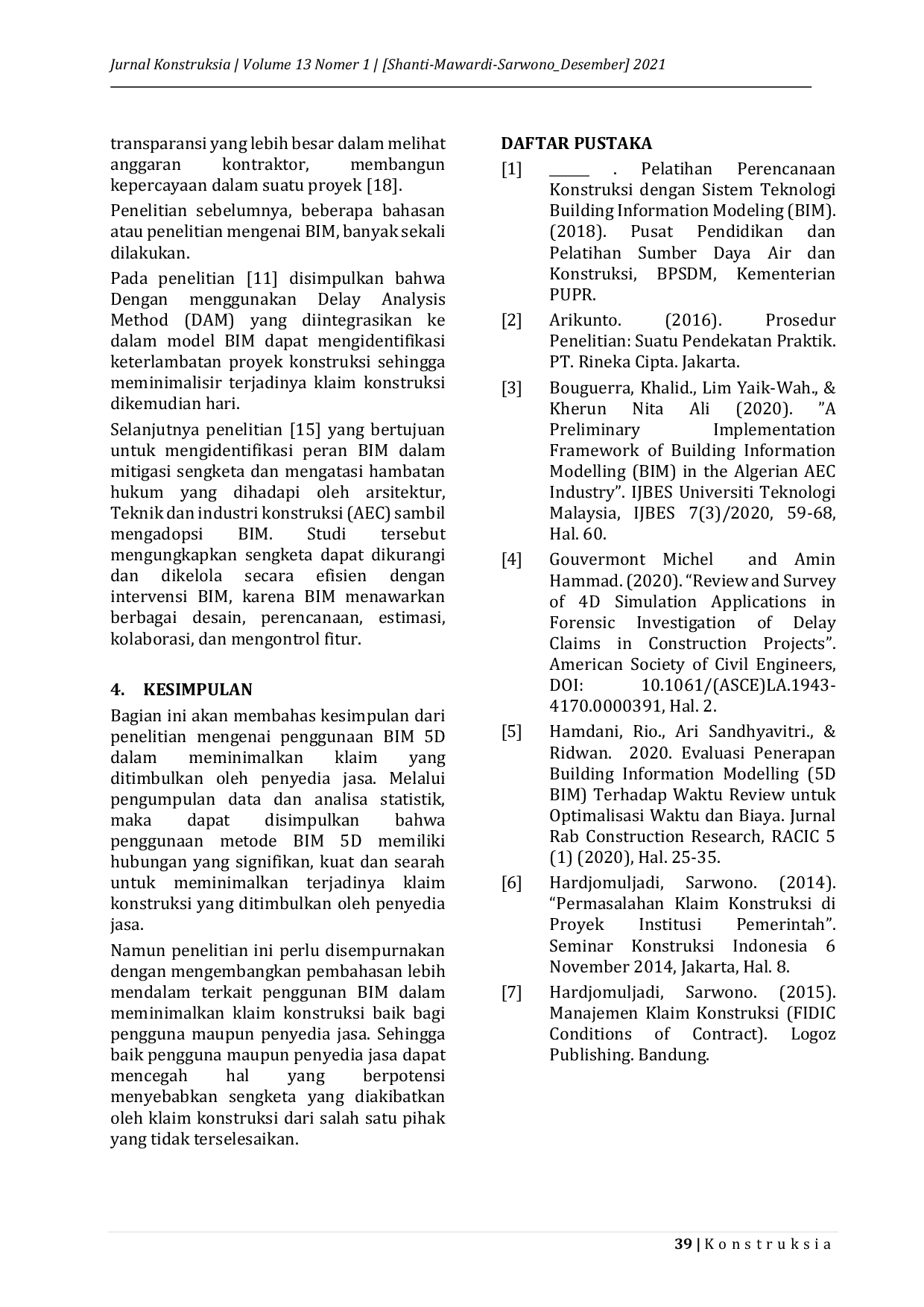JURIS Metode Building Information Modeling 5D untuk Meminimalkan Klaim Konstruksi yang Ditimbulkan oleh Penyedia Jasa