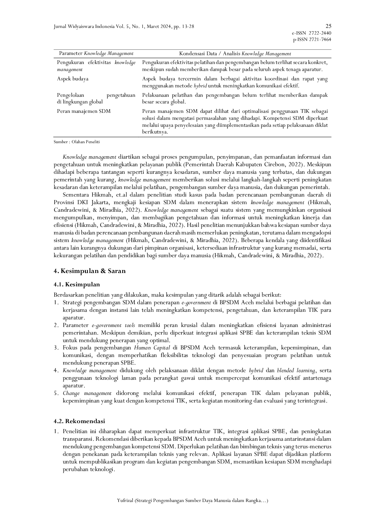 JURIS Strategi Pengembangan Sumber Daya Manusia dalam Rangka Penerapan Sistem Pemerintahan Berbasis Elektronik di BPSDM Aceh