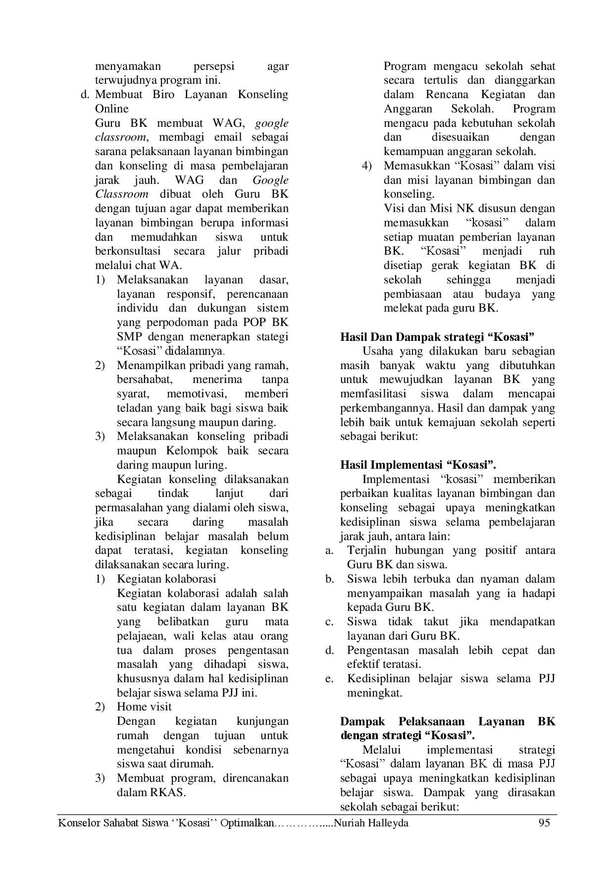 JURIS Konselor Sahabat Siswa Kosasi Optimalkan Kedisiplinan Belajar Siswa Dalam Pembelajaran Jarak Jauh di SMPN 2 Jatisrono