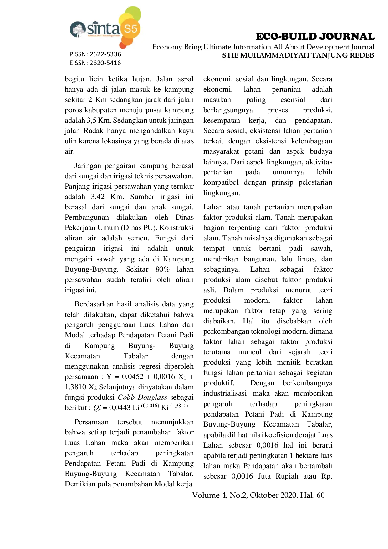 JURIS Pengaruh Luas Lahan dan Modal Terhadap Pendapatan Petani Padi Di Kampung Buyung Buyung Kecamatan Tabalar