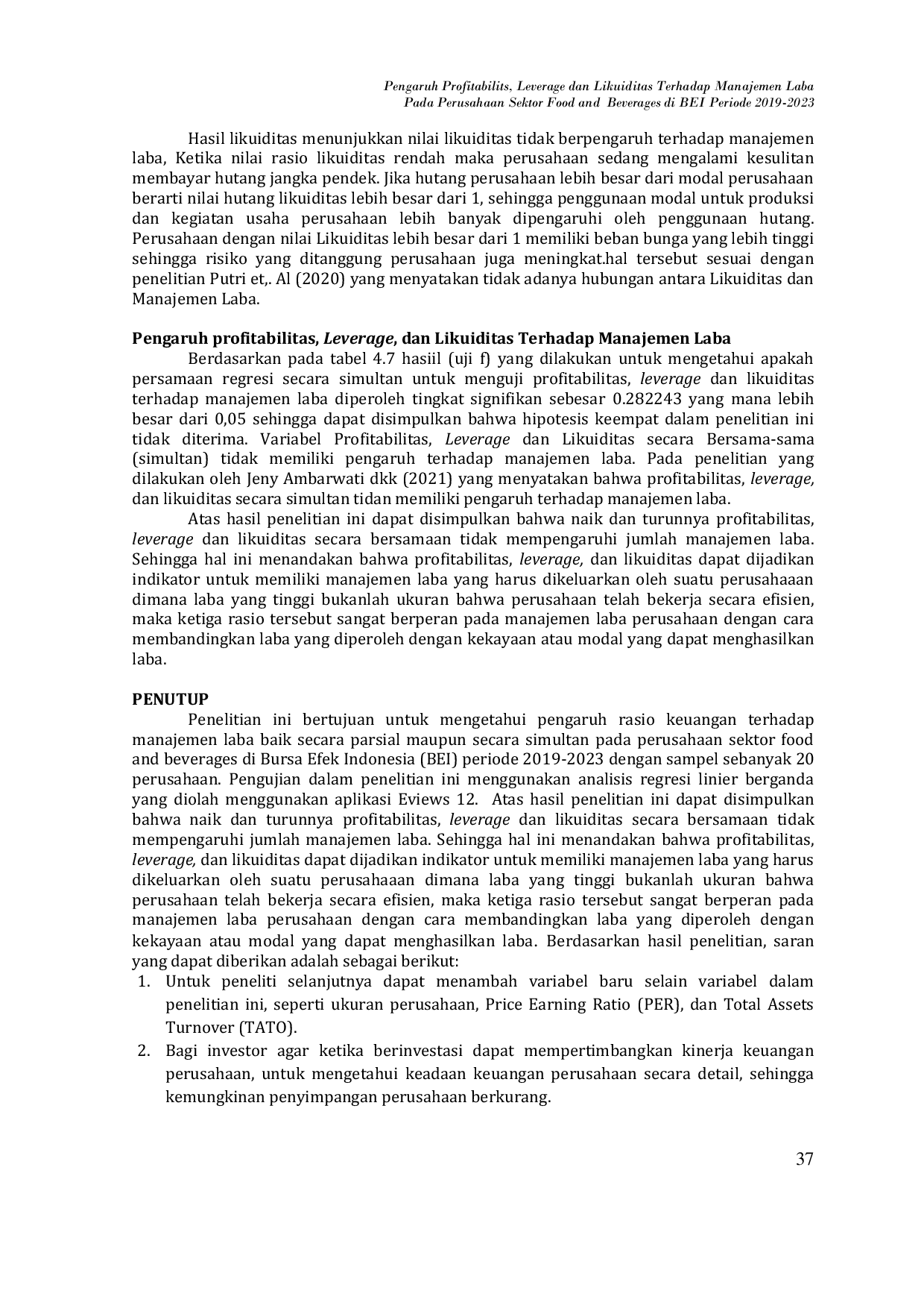 JURIS Pengaruh Profitabilitas Leverage dan Likuiditas Terhadap Manajemen Laba Pada Perusahaan Sektor Food and Beverages Di Bei Periode Tahun 2019 2023