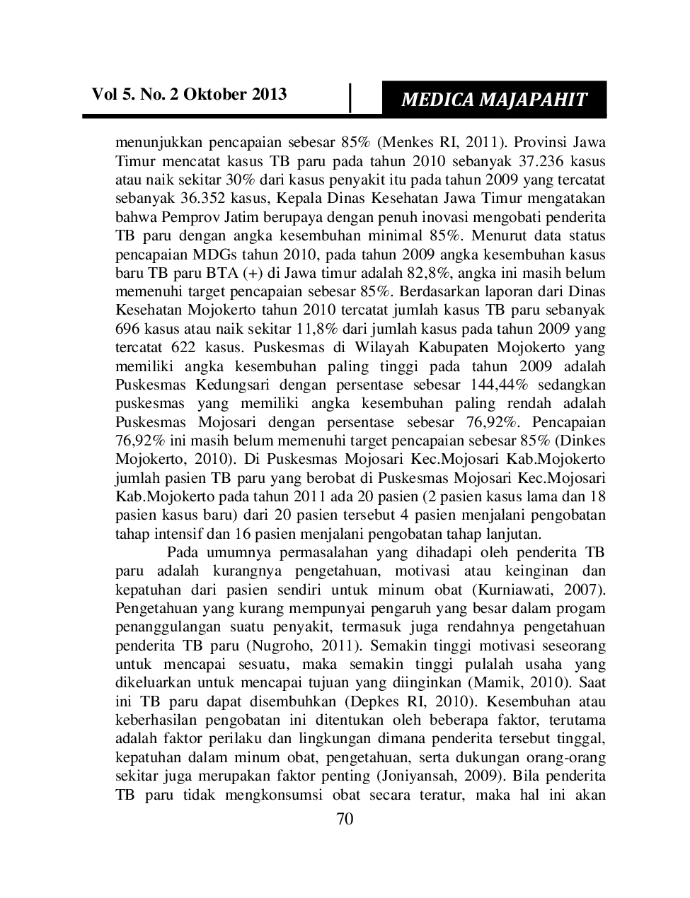 juris Hubungan Motivasi Kesembuhan Dengan Kepatuhan Penatalaksanaan Pengobatan Pada Pasien TB Paru Di Wilayah Kerja Puskesmas Mojosari Mojokerto