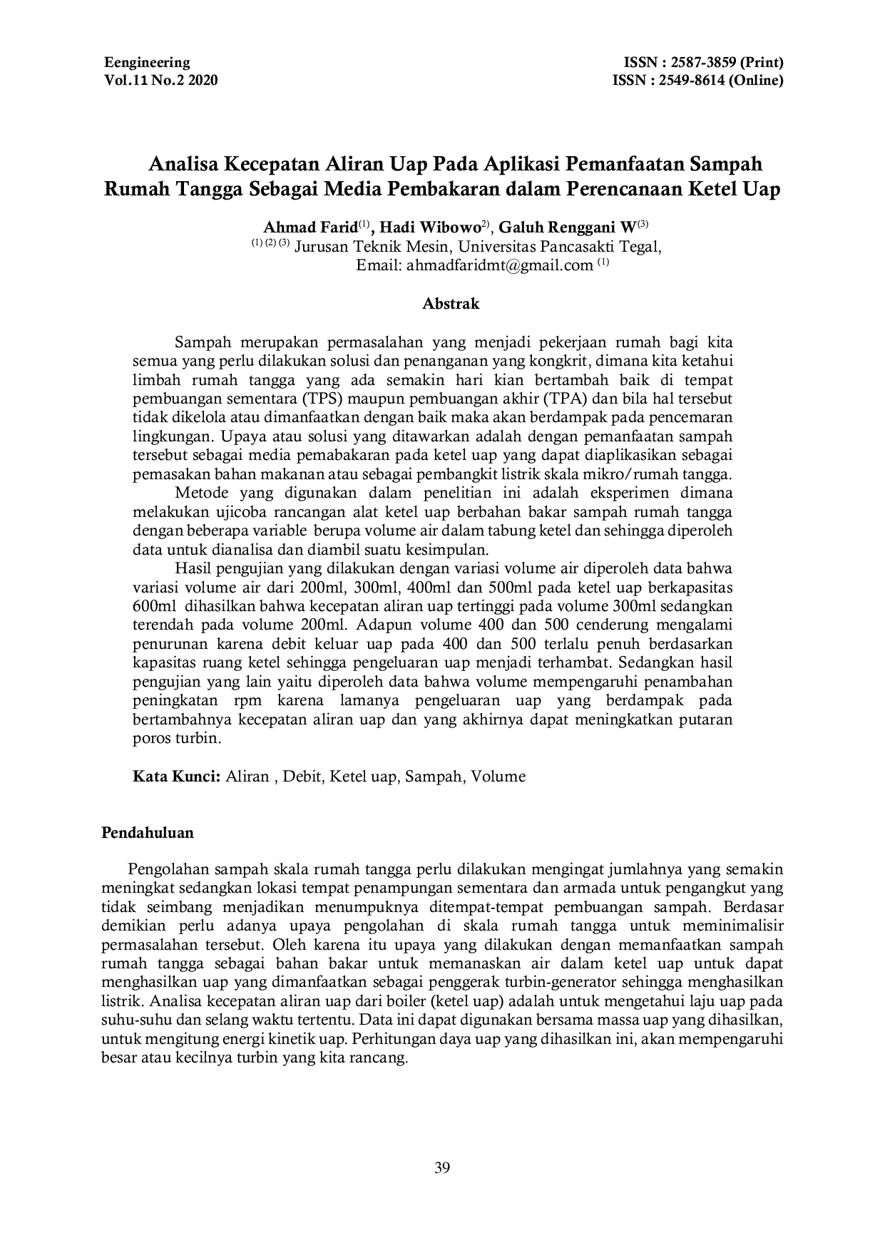 JURIS Analisa Kecepatan Aliran Uap Pada Aplikasi Pemanfaatan Sampah Rumah Tangga Sebagai Media Pembakaran dalam Perencanaan Ketel Uap