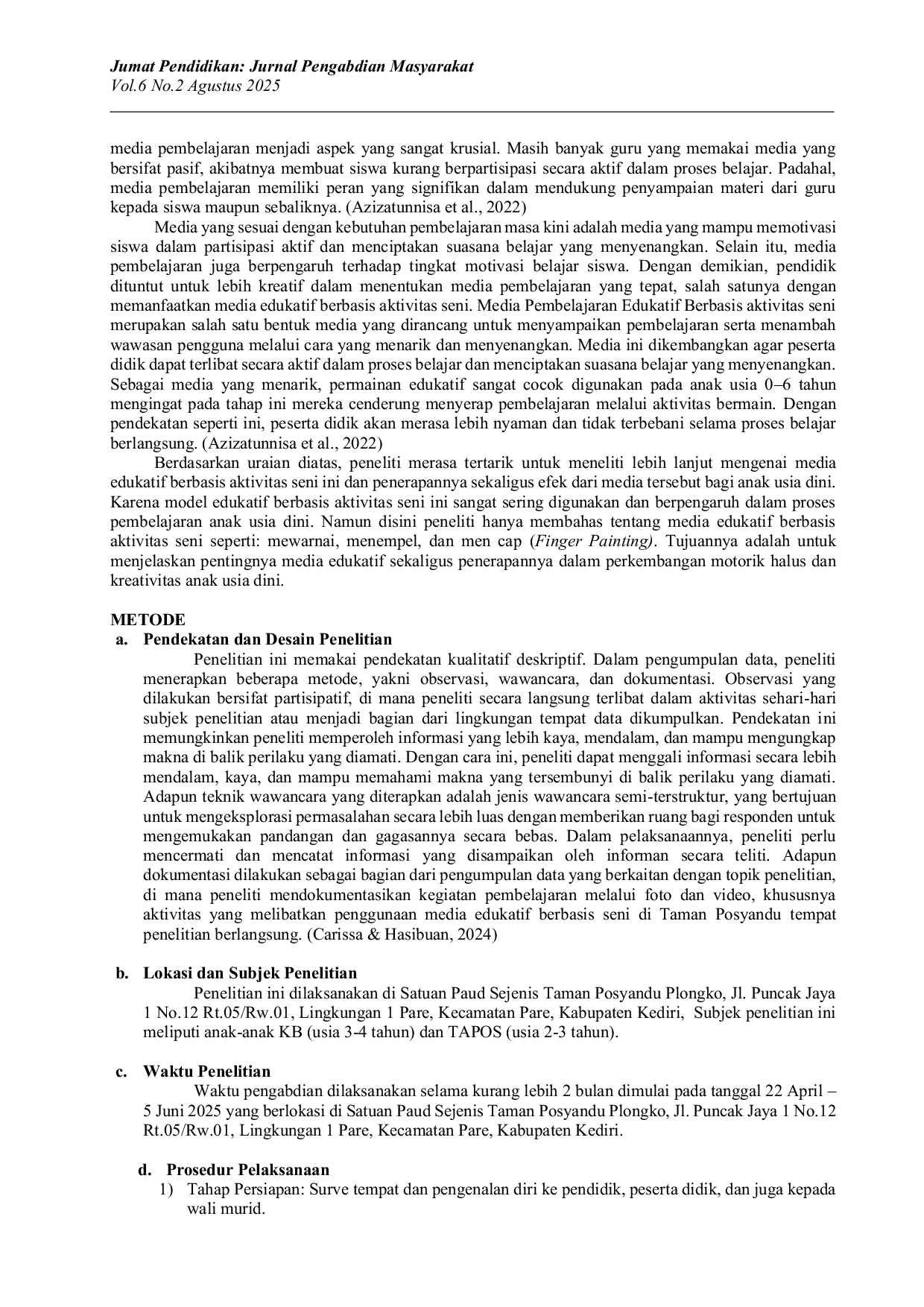 JURIS Pembelajaran Edukatif Berbasis aktivitas seni dalam mengasah motorik halus dan kreativitas anak usia dini di Taman Posyandu Pare