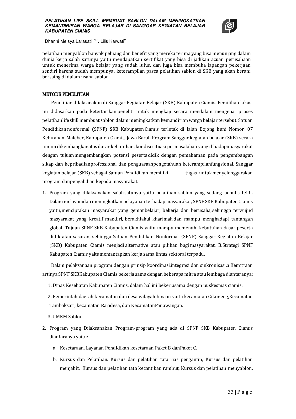 JURIS Life Skill Training on Making Screen Printing to Increase the Independence of Learning Citizens at the Ciamis Regency Study Activity Center