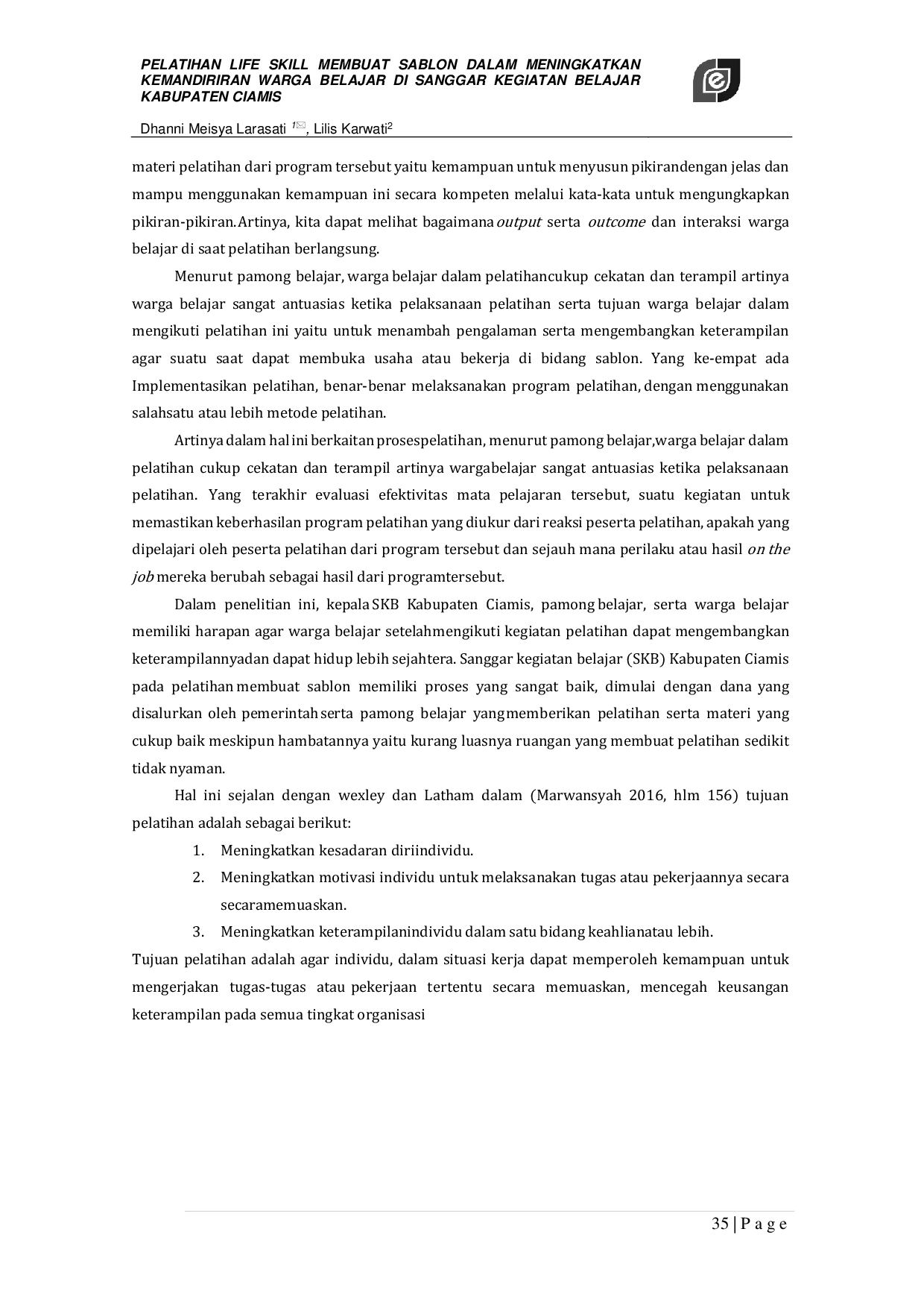 JURIS Life Skill Training on Making Screen Printing to Increase the Independence of Learning Citizens at the Ciamis Regency Study Activity Center