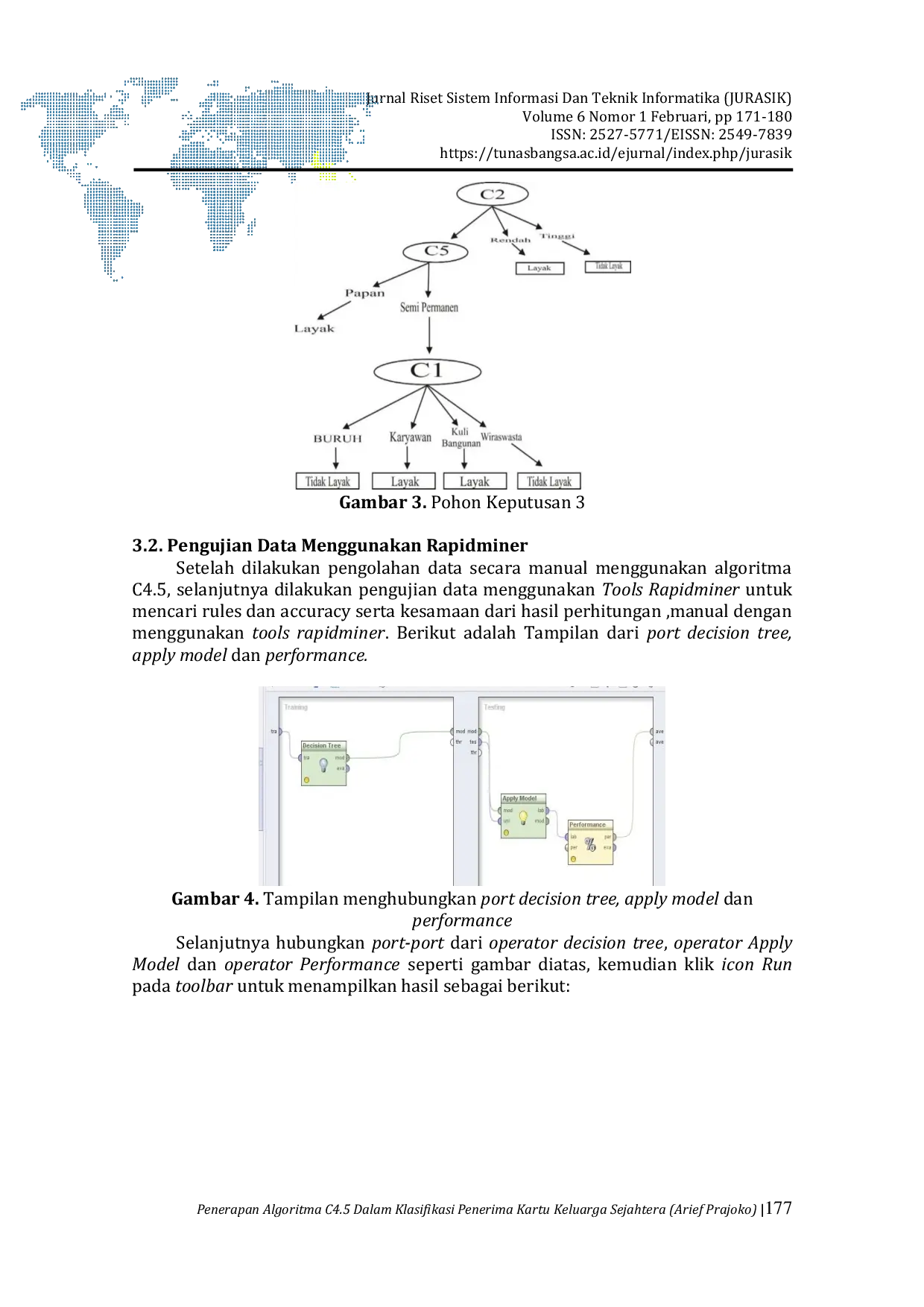 JURIS Penerapan Algoritma C4 5 Dalam Klasifikasi Penerima Kartu Keluarga Sejahtera KKS