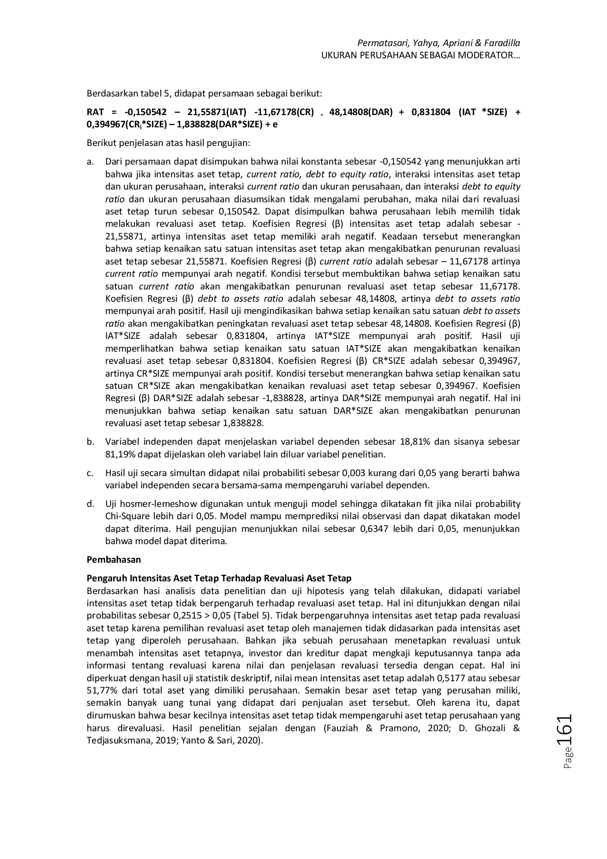 juris Ukuran Perusahaan sebagai Moderator Faktor faktor yang Mempengaruhi Keputusan Revaluasi Aset Tetap