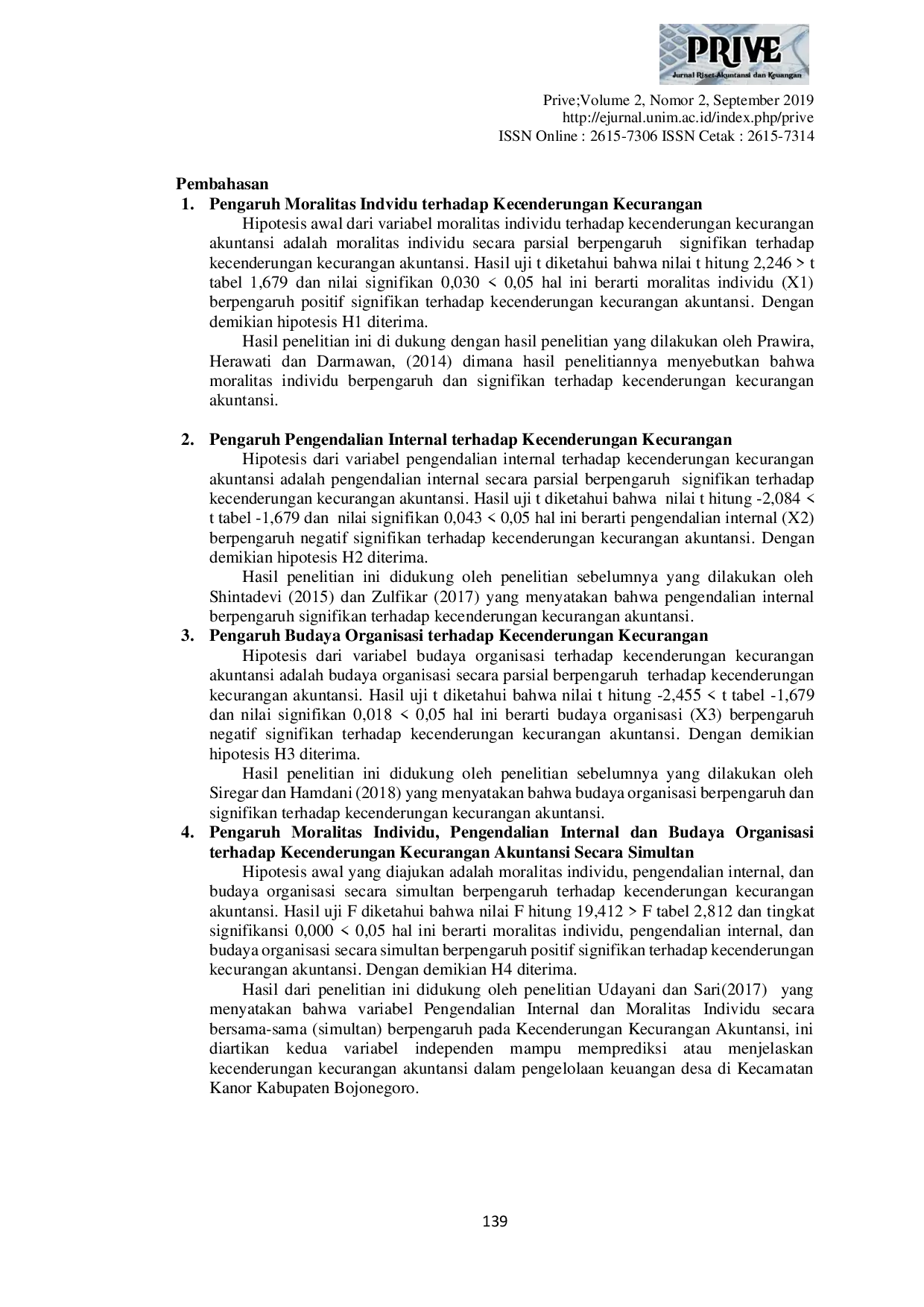 JURIS Pengaruh Moralitas Individu Pengendalian Internal dan Budaya Organisasi Terhadap Kecenderungan Kecurangan Akuntansi dalam Pengelolaan Keuangan Desa Studi Pada Kecamatan Kanor Kabupaten Bojonegoro