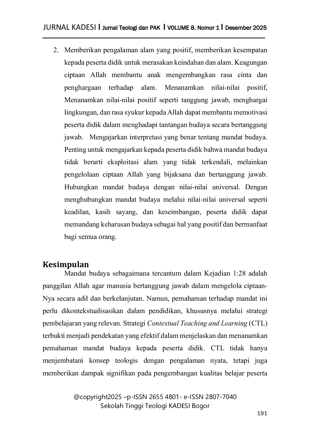 JURIS Integrasi Mandat Budaya Ke Dalam Pembelajaran Pendidikan Agama Kristen Melalui Strategi Pembelajaran Contextual Teaching And Learning