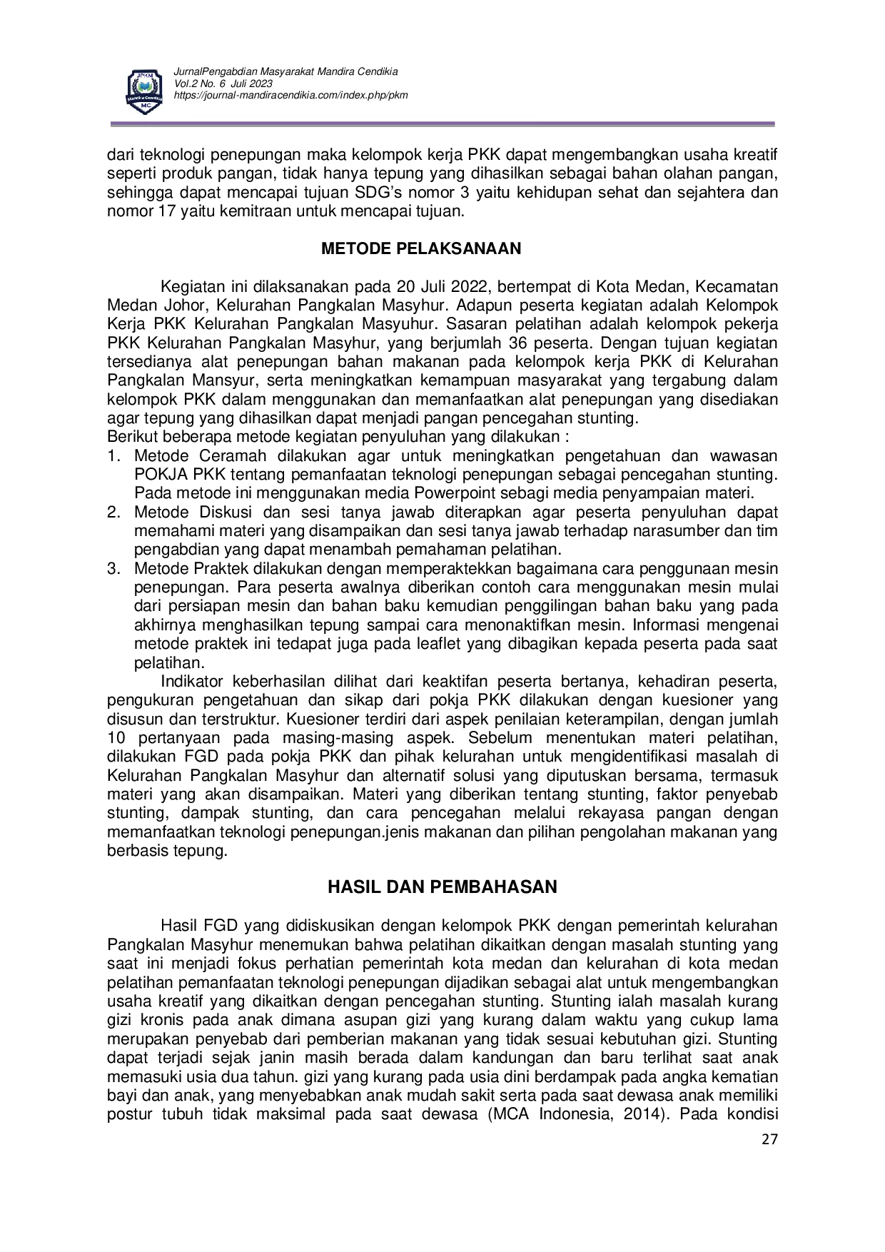 JURIS Pelatihan Pemanfaatan Teknologi Penepungan sebagai Upaya Kreatif dalam Peningkatan Keterampilan Kelompok Kerja PKK di Kelurahan Pangkalan Masyhur