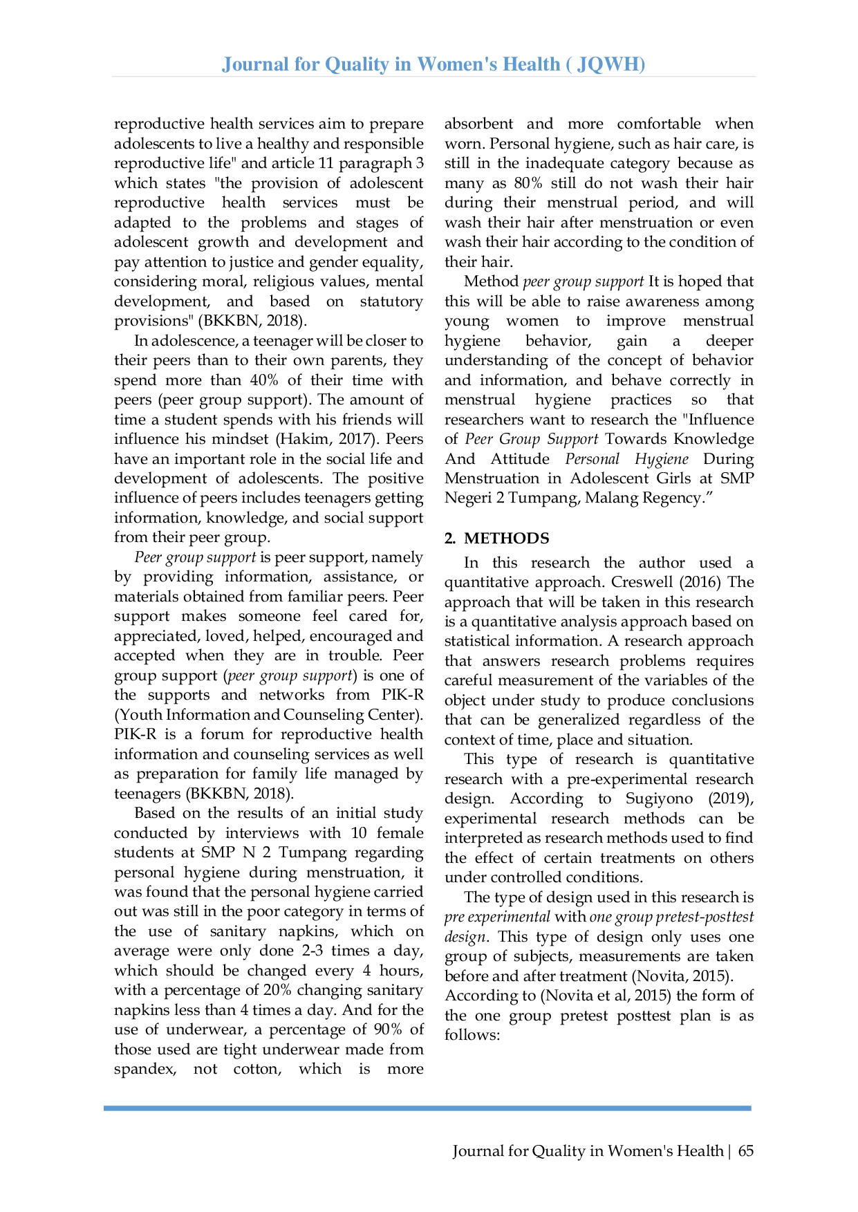 JURIS The Influence Of Peer Group Support On Knowledge And Personal Hygiene Attitudes During Menstruation In Adolescent Girls At Smp Negeri 2 Tumpang Malang District