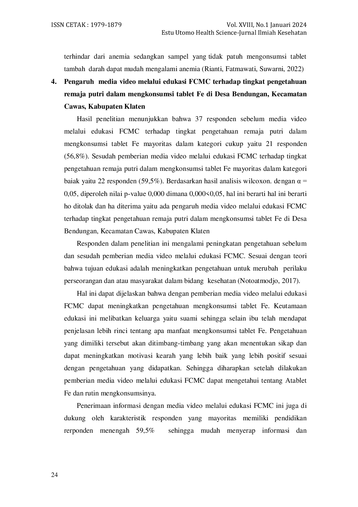 JURIS Pengaruh Media Video Melalui Edukasi Family Centered Maternity Care FCMC Terhadap Tingkat Pengetahuan Dan Kepatuhan Remaja Putri Dalam Mengkonsumsi Tablet Fe Di Desa Bendungan Klaten