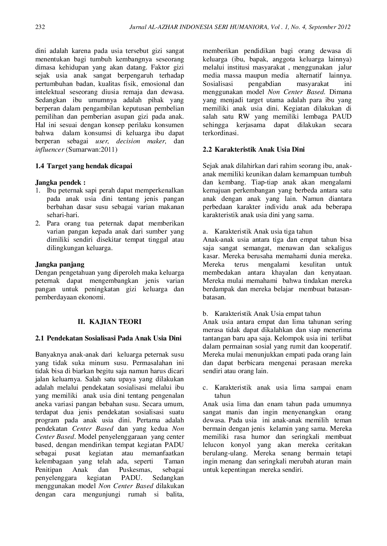 JURIS Sosialisasi pada Ibu tentang Pengenalan Aneka Varian Pangan Berbahan Dasar Susu untuk Anak Usia Dini melalui Komunikasi Interaktif