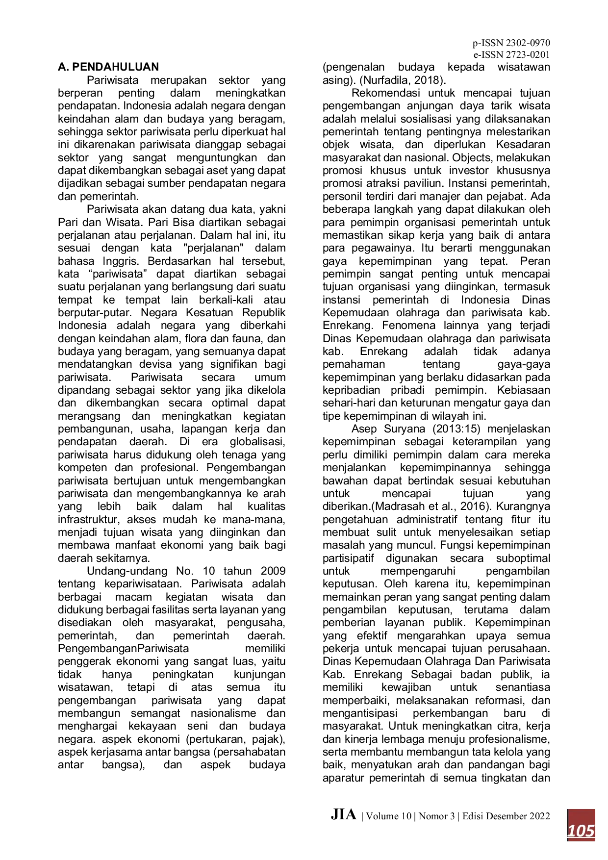 JURIS Pengaruh Kepemimpinan Partisipatif Dinas Pemuda Olahraga Dan Pariwisata Terhadap Pengembangan Objek Wisata Anjungan Kabupaten Enrekang