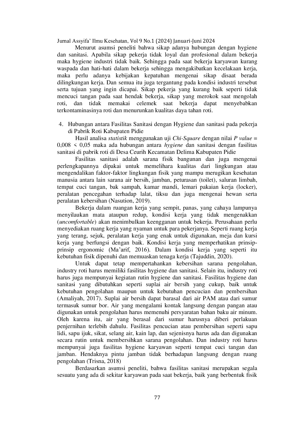 JURIS Faktor faktor Yang Berhubungan Dengan Hygiene Dan Sanitasi Pada Pekerja Pada Pabrik Roti di Kabupaten Pidie