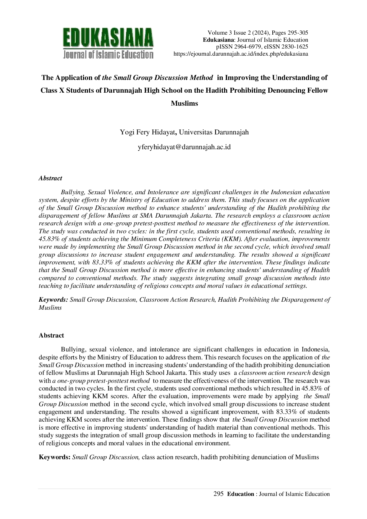 JURIS The Application of the Small Group Discussion Method in Improving the Understanding of Class X Students of Darunnajah High School on the Hadith Prohibiting Denouncing Fellow Muslims