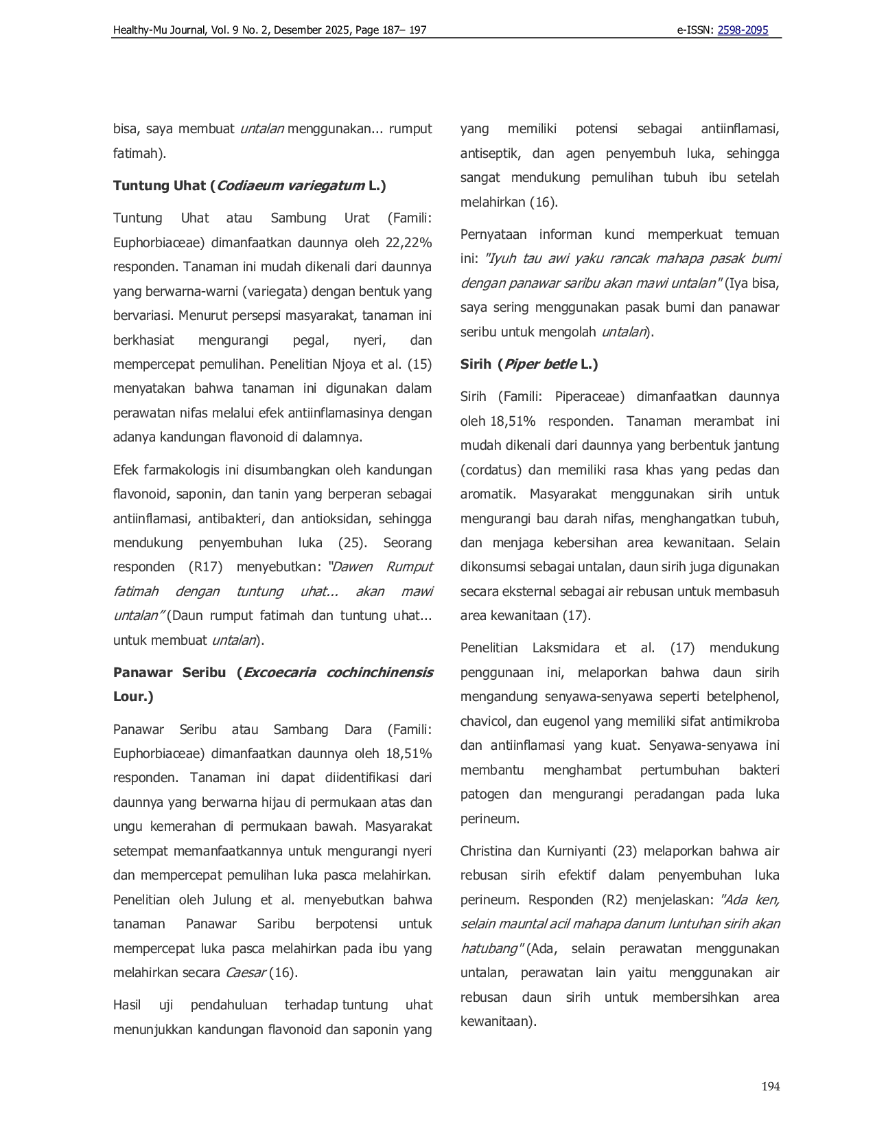 JURIS Penggunaan Tanaman Obat Lokal dalam Perawatan Pasca Bersalin Oleh Suku Dayak Bakumpai di Kelurahan Muara Laung 1 Kecamatan Laung Tuhup Kabupaten Murung Raya Provinsi Kalimantan Tengah