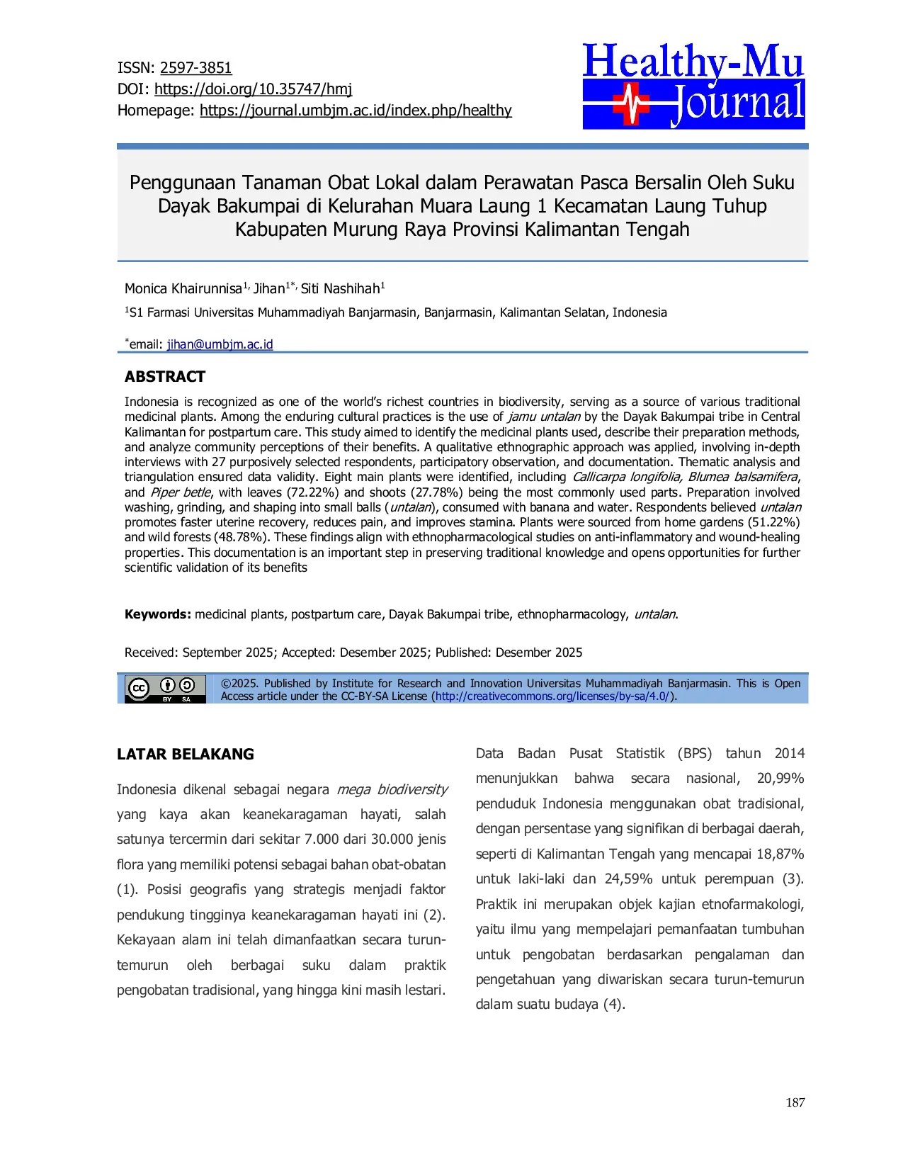 JURIS Penggunaan Tanaman Obat Lokal dalam Perawatan Pasca Bersalin Oleh Suku Dayak Bakumpai di Kelurahan Muara Laung 1 Kecamatan Laung Tuhup Kabupaten Murung Raya Provinsi Kalimantan Tengah