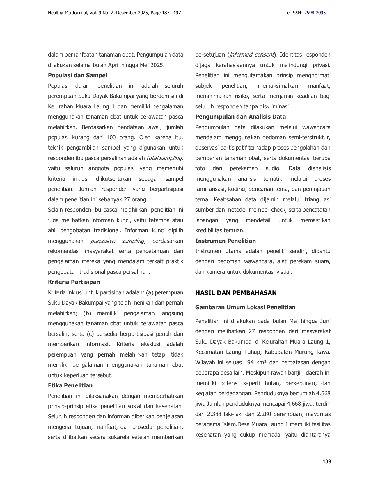 JURIS Penggunaan Tanaman Obat Lokal dalam Perawatan Pasca Bersalin Oleh Suku Dayak Bakumpai di Kelurahan Muara Laung 1 Kecamatan Laung Tuhup Kabupaten Murung Raya Provinsi Kalimantan Tengah