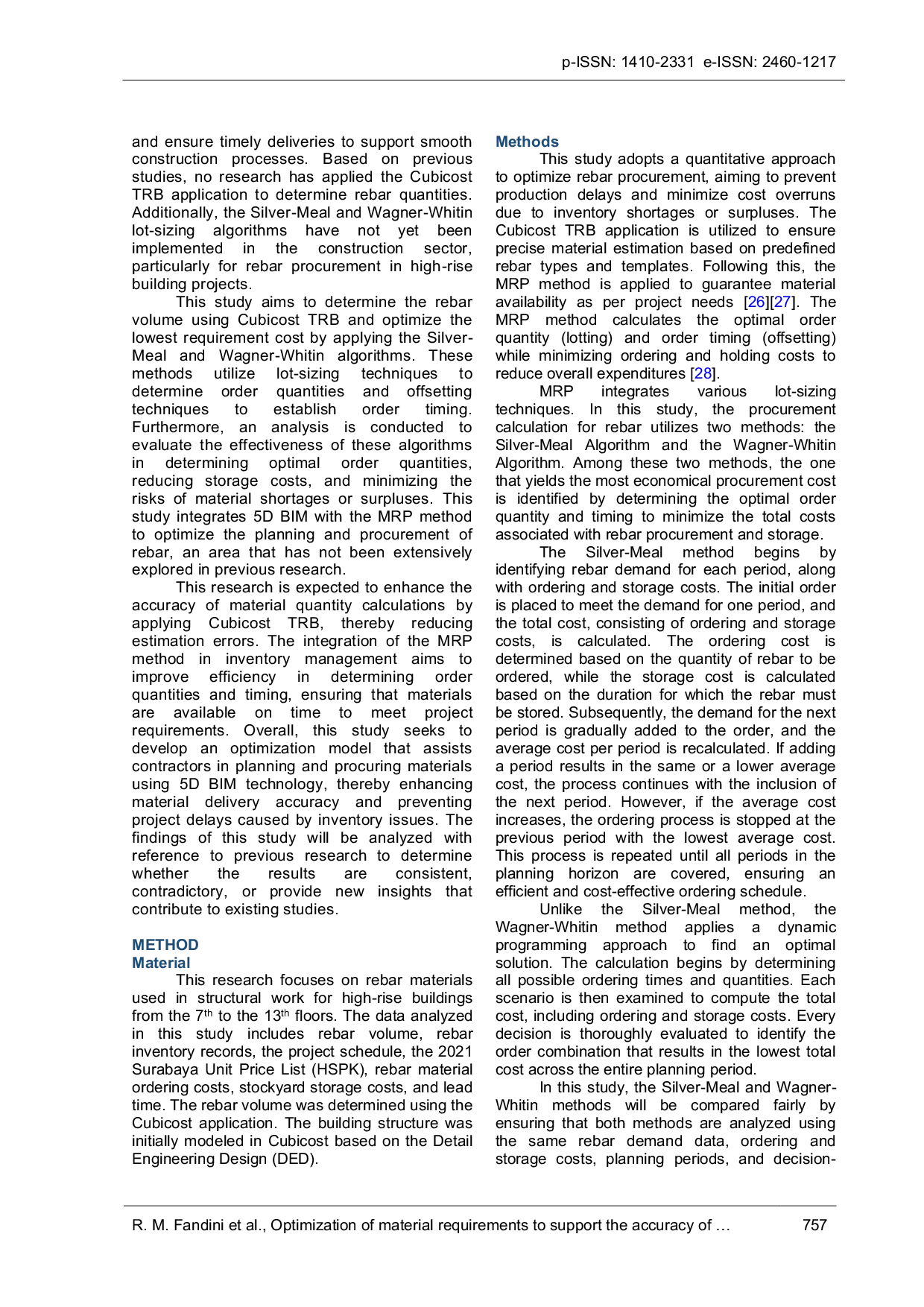 JURIS Optimization of material requirements to support the accuracy of delivery materials based on quantity of cubicost analysis results