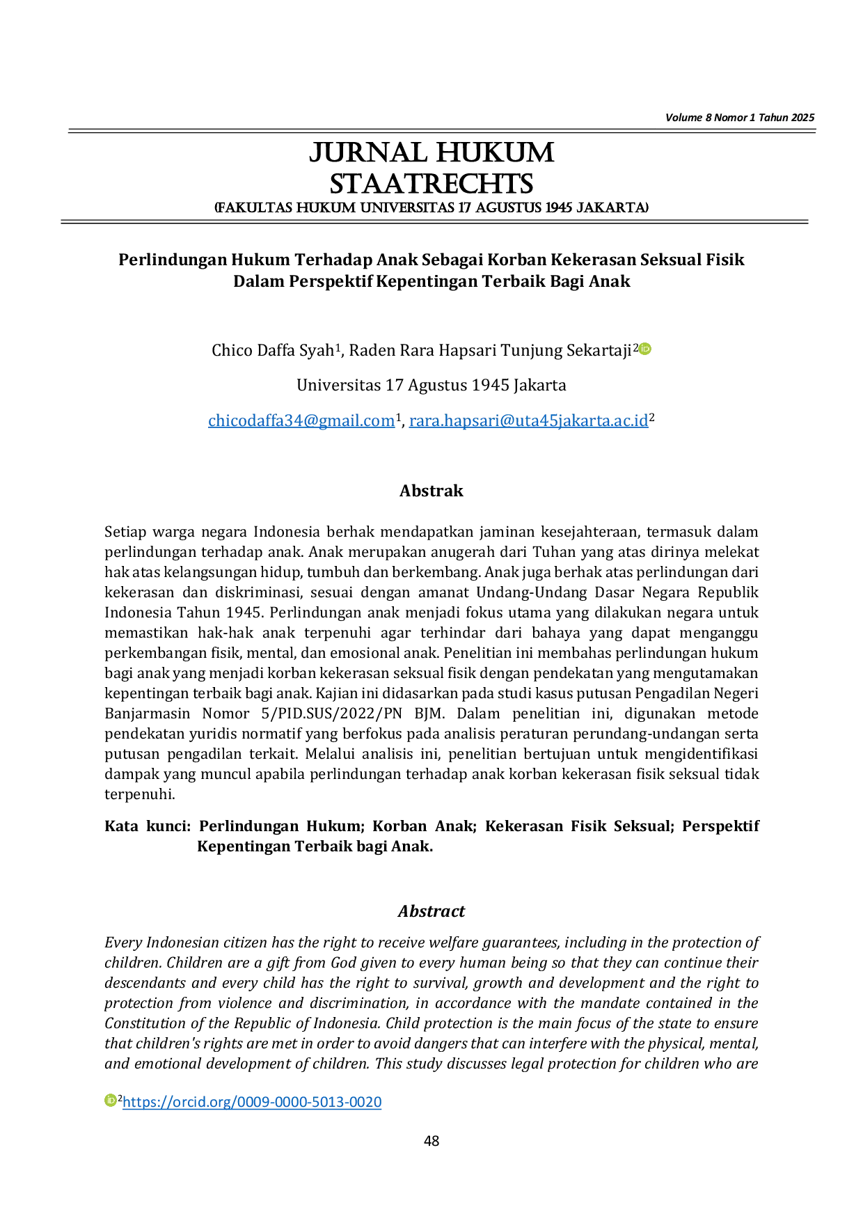 JURIS Perlindungan Hukum Terhadap Anak Sebagai Korban Kekerasan Seksual Fisik Dalam Perspektif Kepentingan Terbaik Bagi Anak