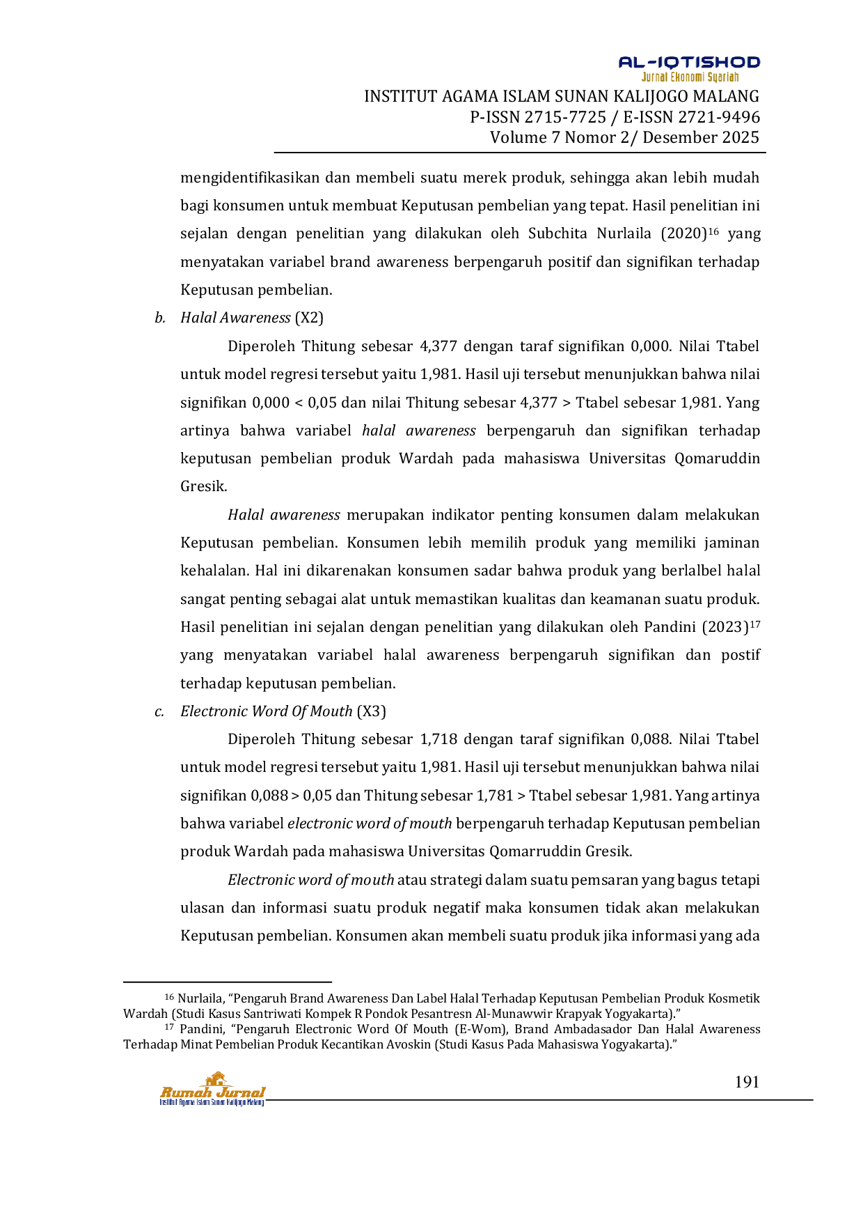 JURIS Pengaruh Brand Awareness Halal Awareness Dan Electronic Word Of Mouth Terhadap Keputusan Pembelian Produk Wardah Studi Pada Mahasiswa Universitas Qomaruddin Gresik