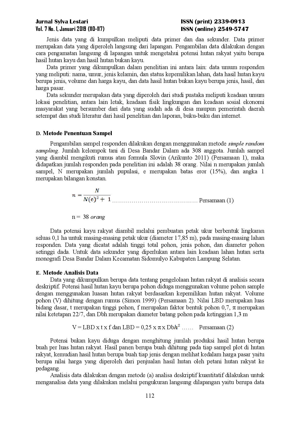 juris Strategi Pengembangan Hutan Rakyat di Desa Bandar dalam Kecamatan Sidomulyo Kabupaten Lampung Selatan The Strategy of Private Forest Development in Bandar Dalam Village Sidomulyo District South Lampu