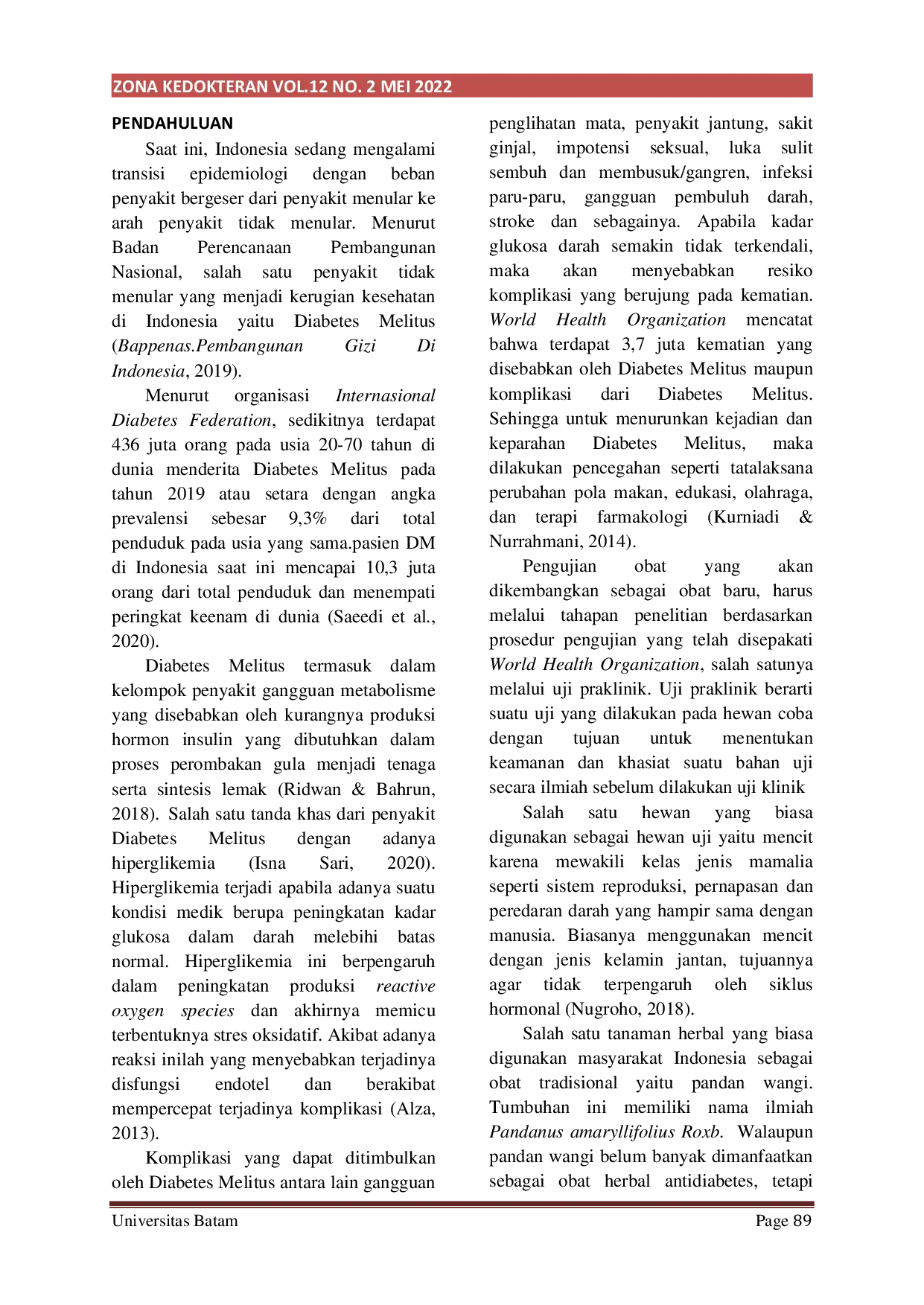 JURIS Pengaruh Pemberian Rebusan Daun Pandan Wangi Pandanus amaryllifolius Roxb Terhadap Penurunan Glukosa Darah Pada Mencit Mus musculus