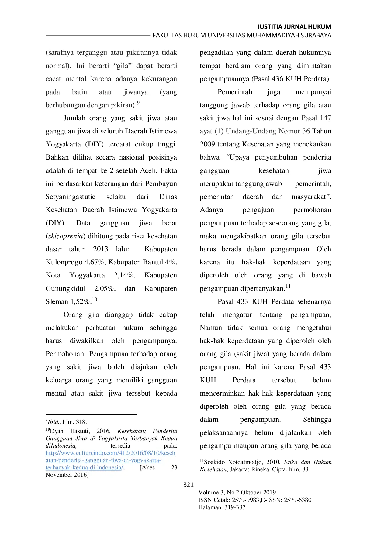 JURIS Perlindungan Hukum Atas Hak Keperdataan Bagi Orang Yang Berada Dalam Pengampuan Studi Kasus Penetapan Nomor 0020 PDT P 2015 PA BTL