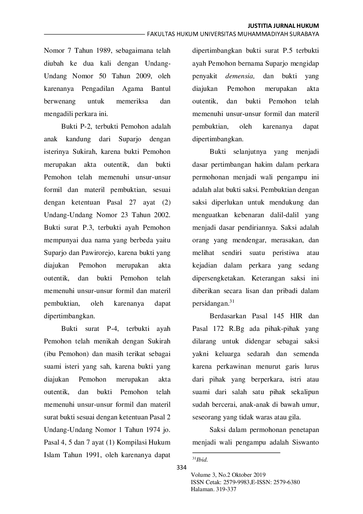 JURIS Perlindungan Hukum Atas Hak Keperdataan Bagi Orang Yang Berada Dalam Pengampuan Studi Kasus Penetapan Nomor 0020 PDT P 2015 PA BTL