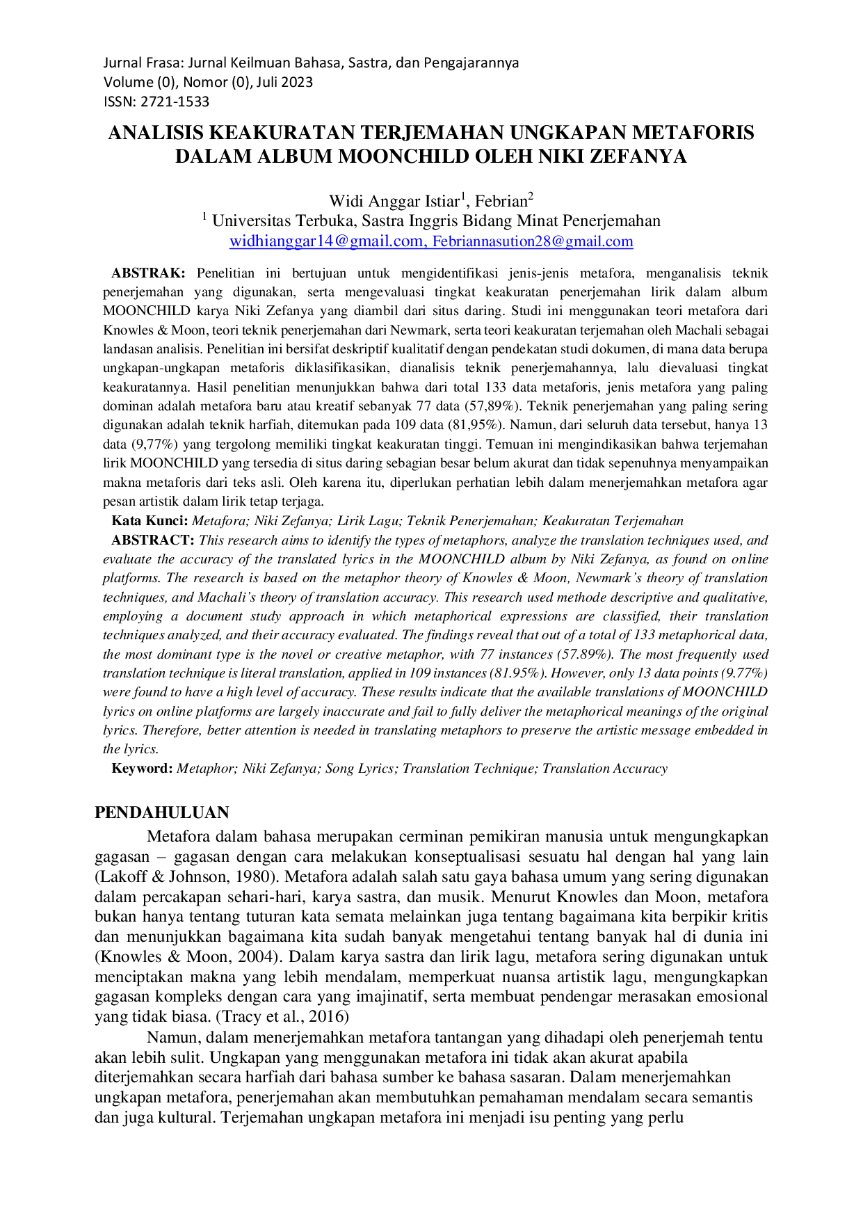 JURIS Analisis Keakuratan Terjemahan Ungkapan Metaforis dalam Album Moonchild oleh Niki Zefanya Analysis of the Accuracy of Metaphorical Expression Translations in the Album Moonchild by Niki Zefanya