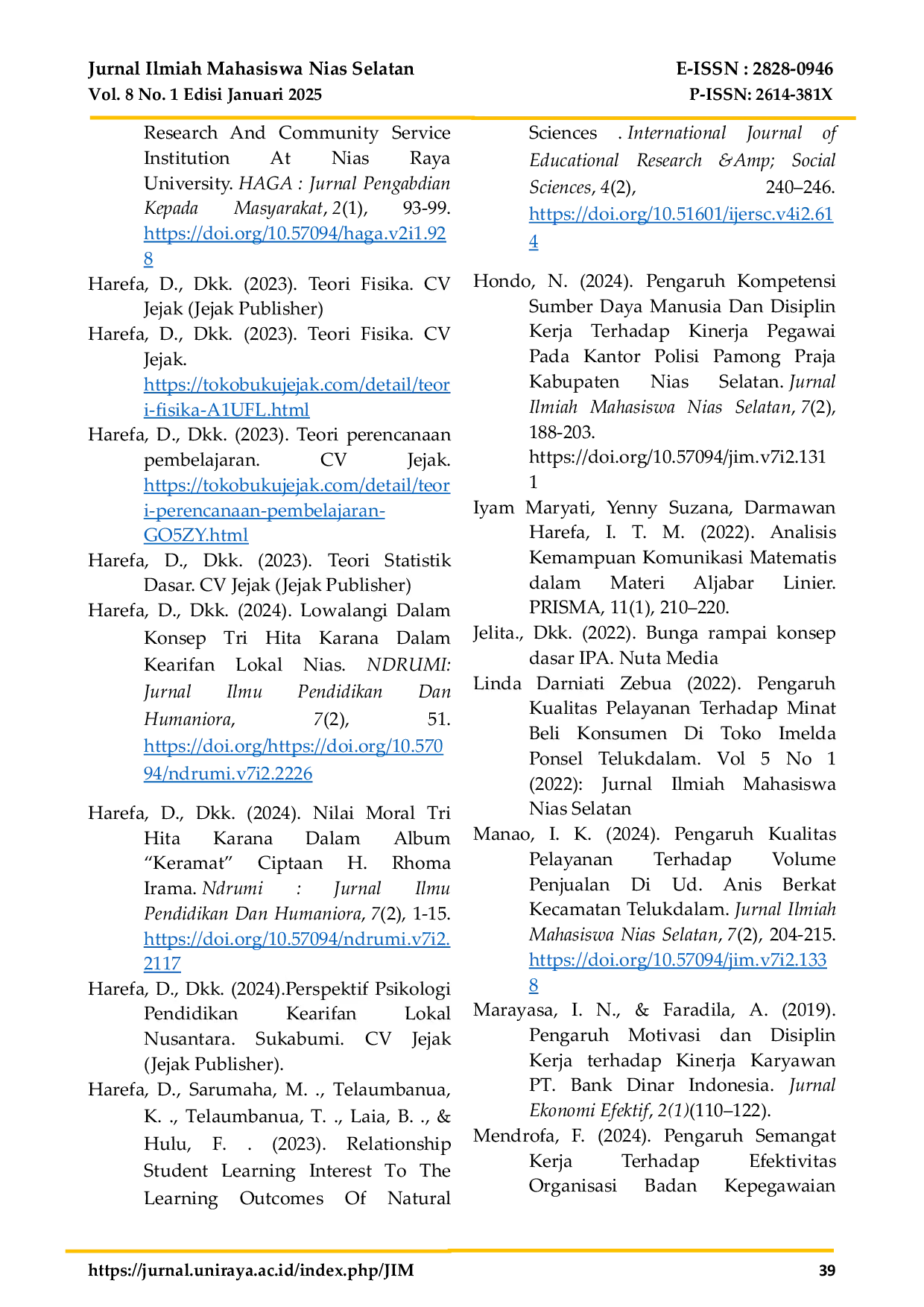 JURIS PENGARUH MOTIVASI KERJA TERHADAP KINERJA PEGAWAI DI KANTOR CAMAT TELUK DALAM KABUPATEN NIAS SELATAN