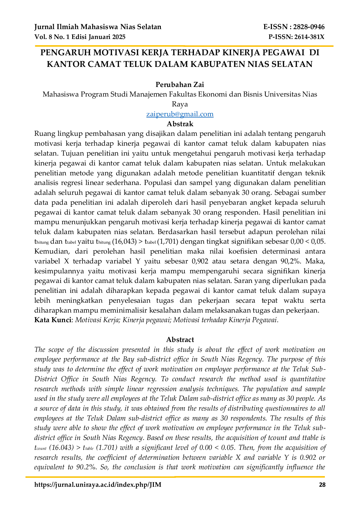 JURIS PENGARUH MOTIVASI KERJA TERHADAP KINERJA PEGAWAI DI KANTOR CAMAT TELUK DALAM KABUPATEN NIAS SELATAN