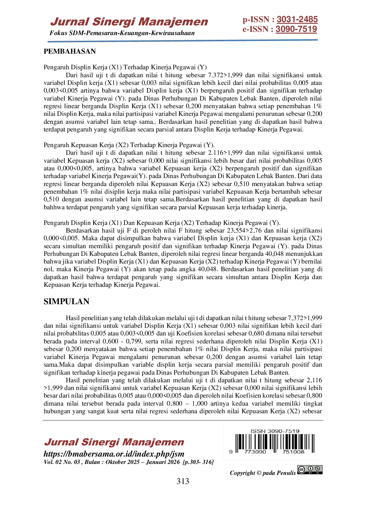 JURIS Pengaruh Displin Kerja dan Kepuasan Kerja terhadap Kinerja Pegawai pada Dinas Perhubungan di Kabupaten Lebak Banten