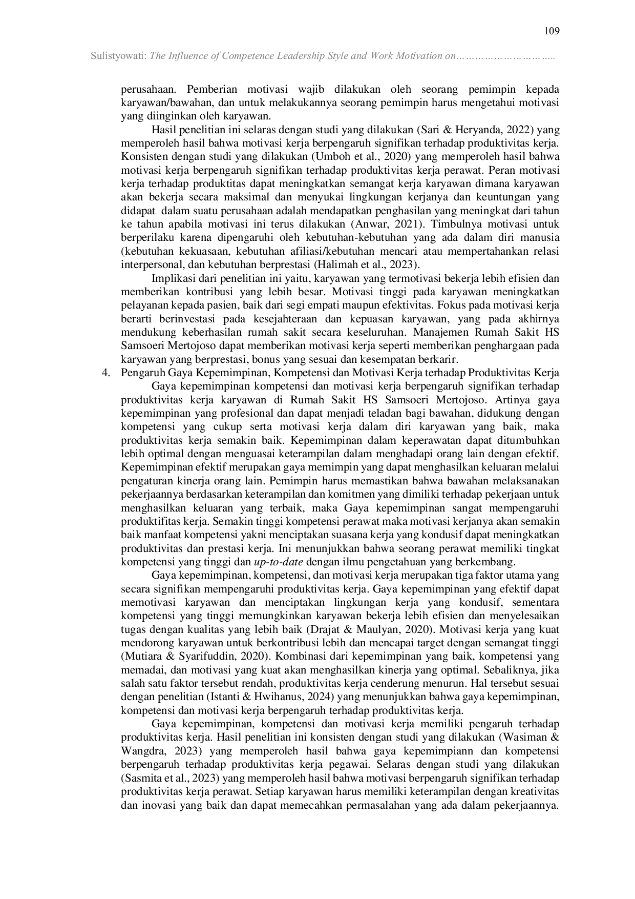 JURIS The Influence of Leadership Style Competency and Motivation on Employee Work Productivity at HS Samsoeri Mertojoso Hospital