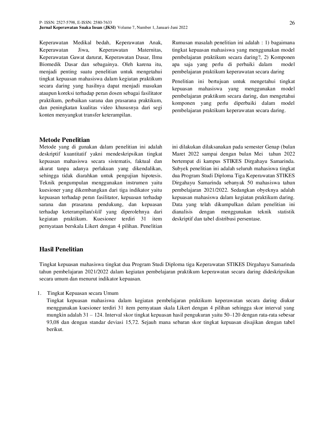 JURIS Analisis Tingkat Kepuasan Dalam Kegiatan Praktikum Keperawatan Secara Daring Pada Mahasiswa Tingkat Ii Keperawatan Di Stikes Dirgahayu Samarinda Tahun Akademik 2021 2022