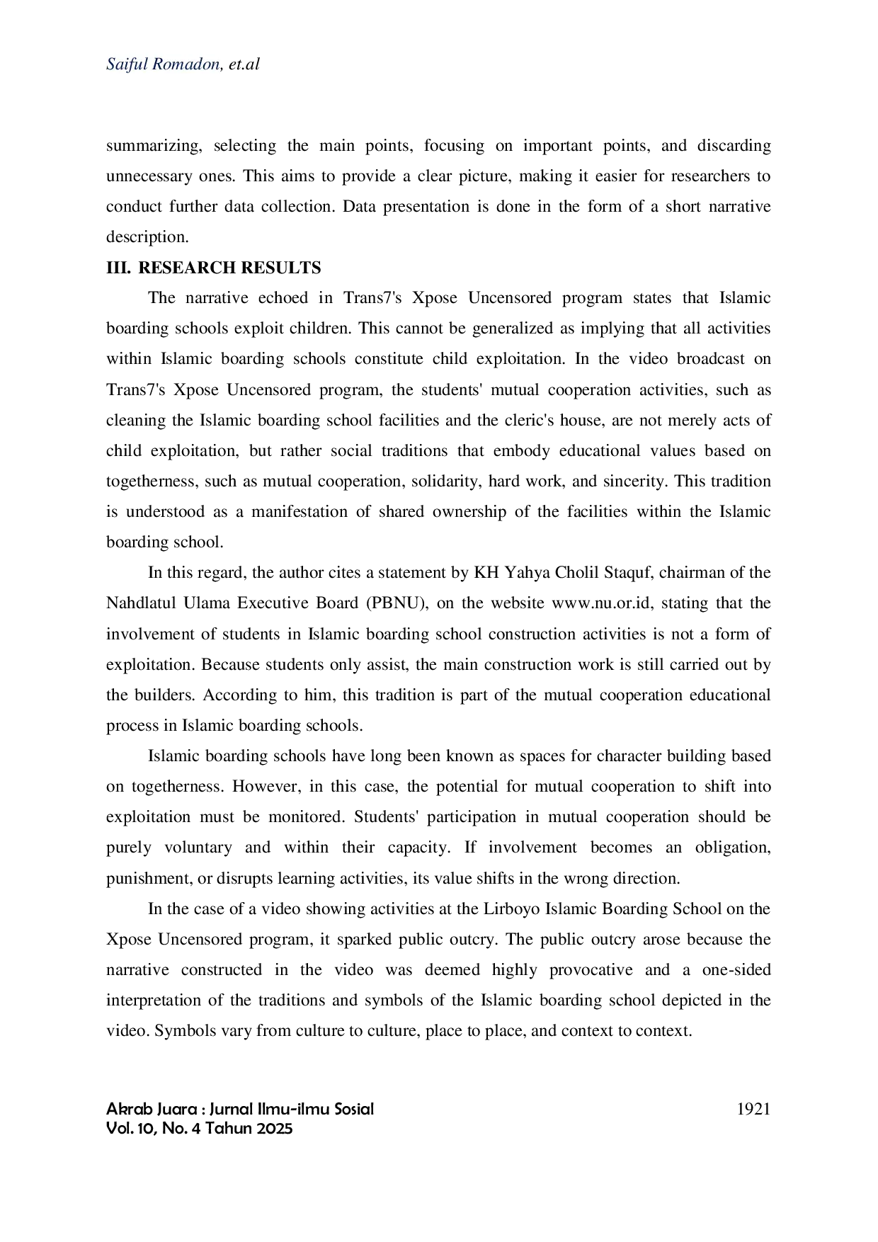 JURIS Editorial Misinterpretation in the Uncensored Xpose Program Regarding the Traditions of Islamic Boarding School Symbolic Interaction Theory Study