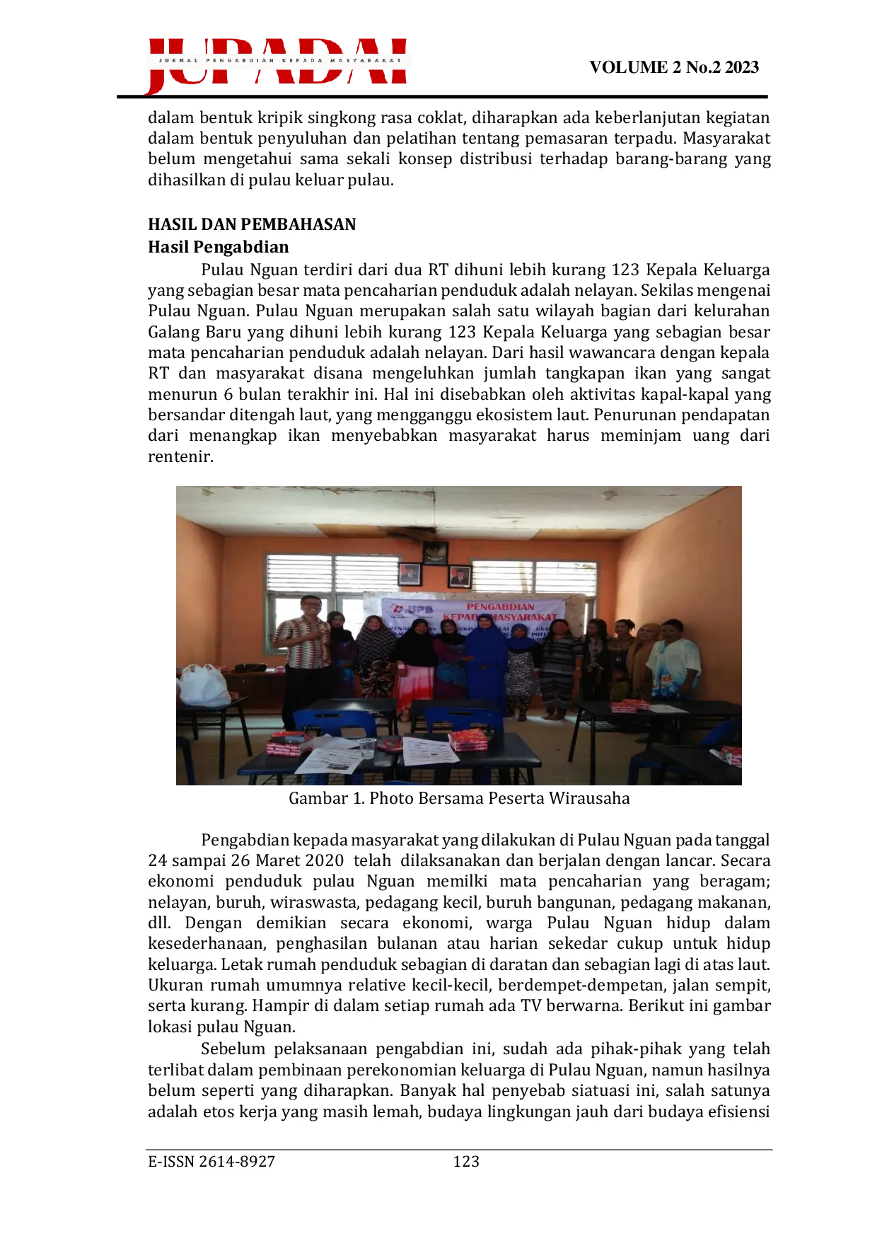 JURIS Pelatihan Kewirausahaan Kerupuk Singkong di Pulau Nguwan